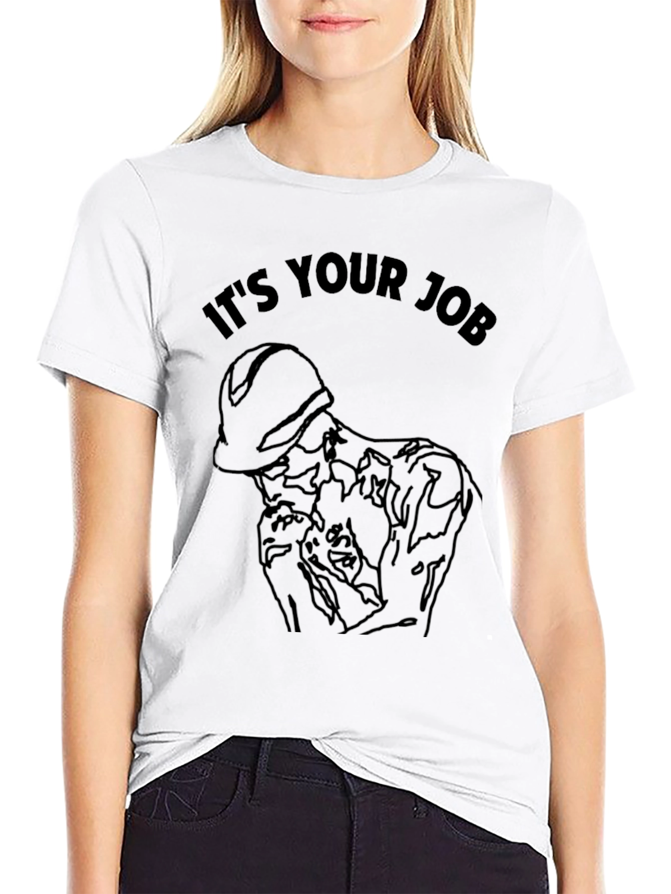Its Your Job Graphic Tee