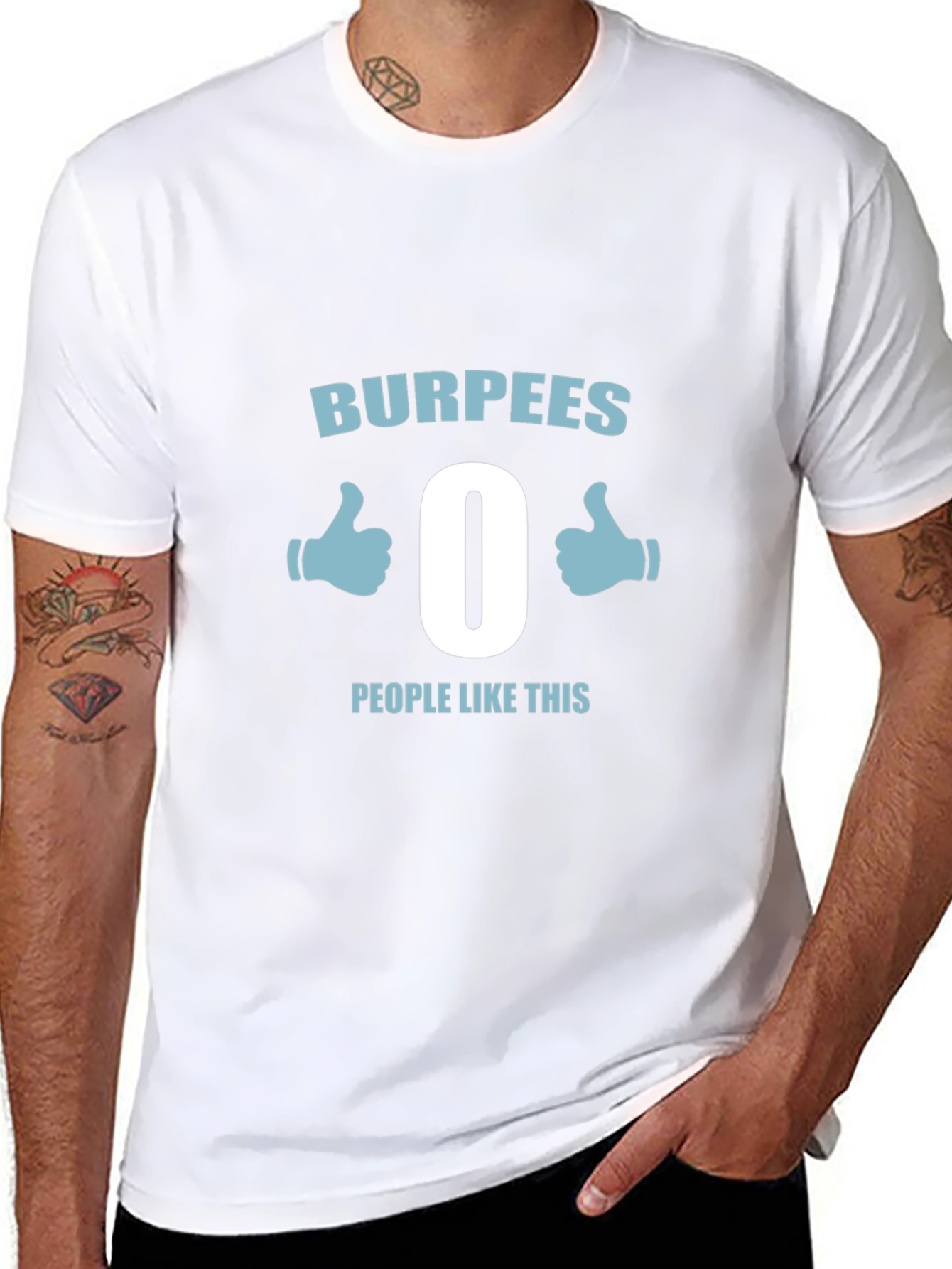 Burpees - 0 People Like This T-Shirt