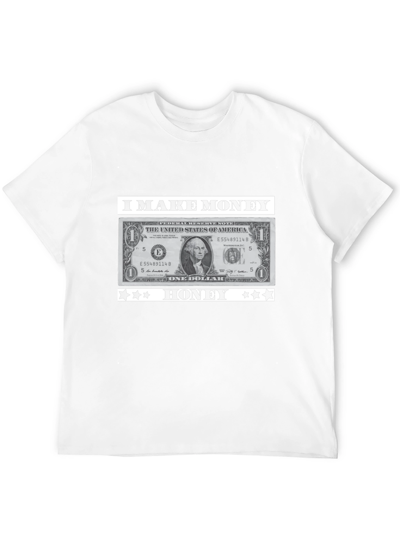 I Make Money Honey T-Shirt Novelty Graphic Tee