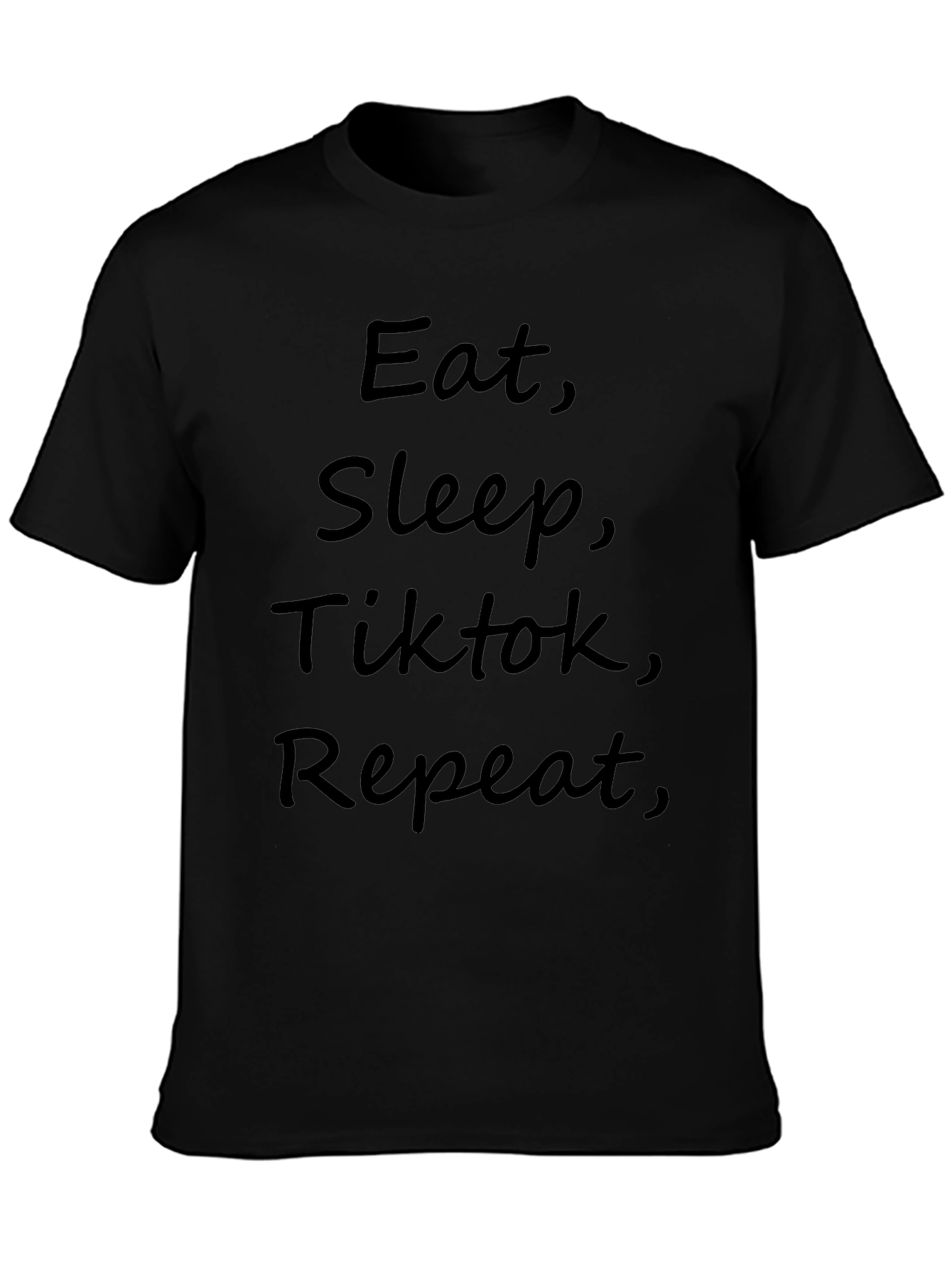 Eat Sleep TikTok Repeat Mens Black T-Shirt