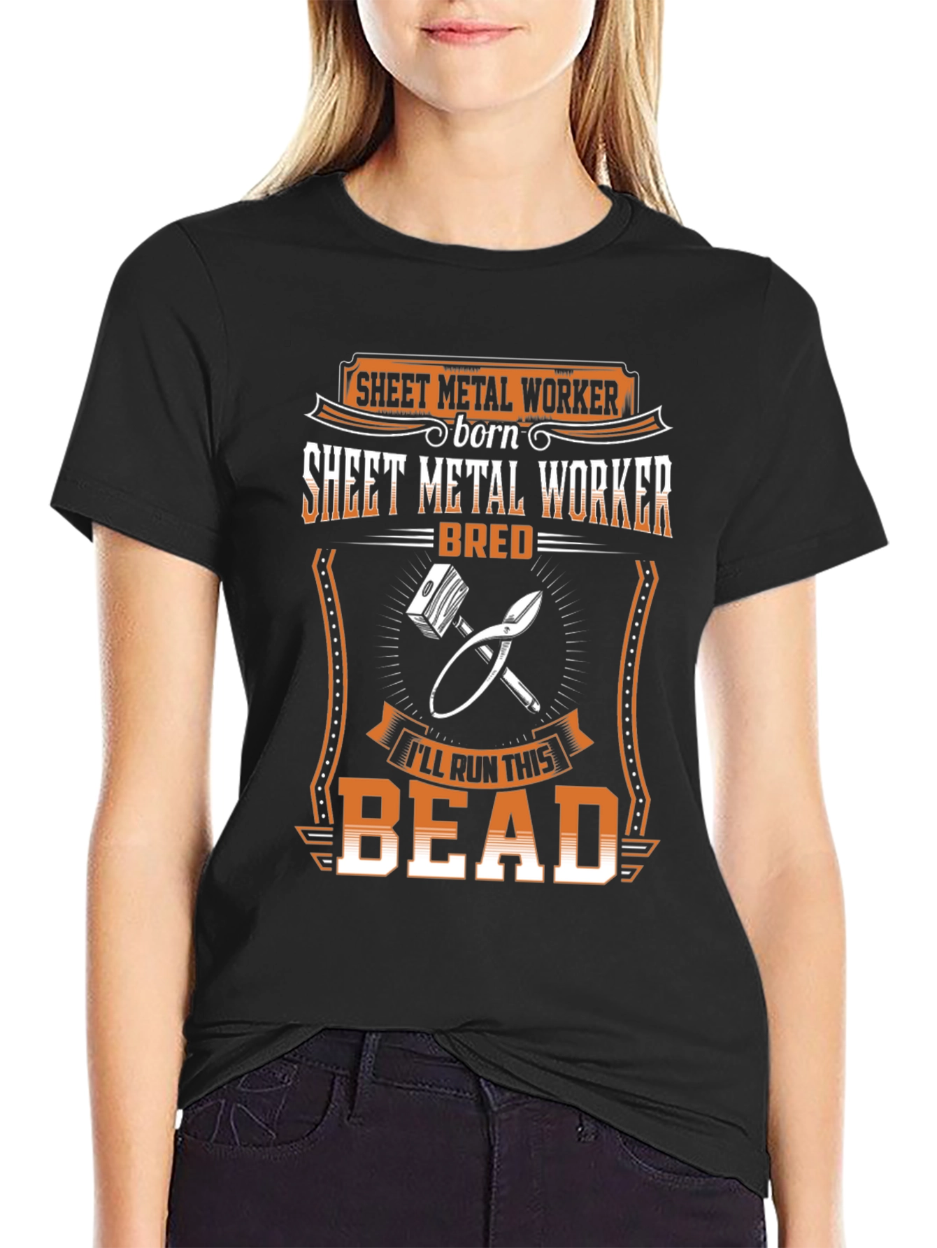 Sheet Metal Worker Born Bred T-Shirt