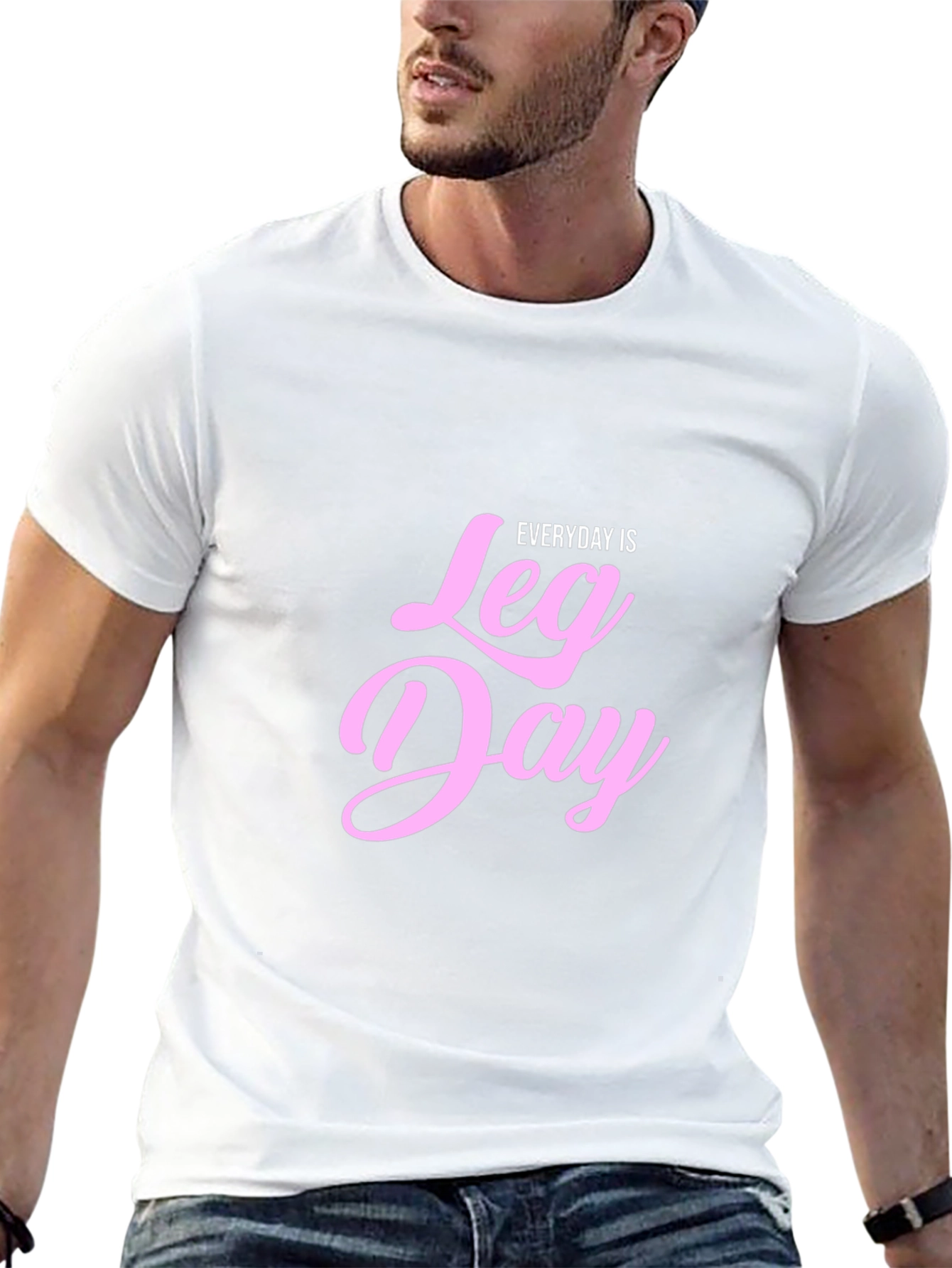 Everyday is Leg Day T-Shirt