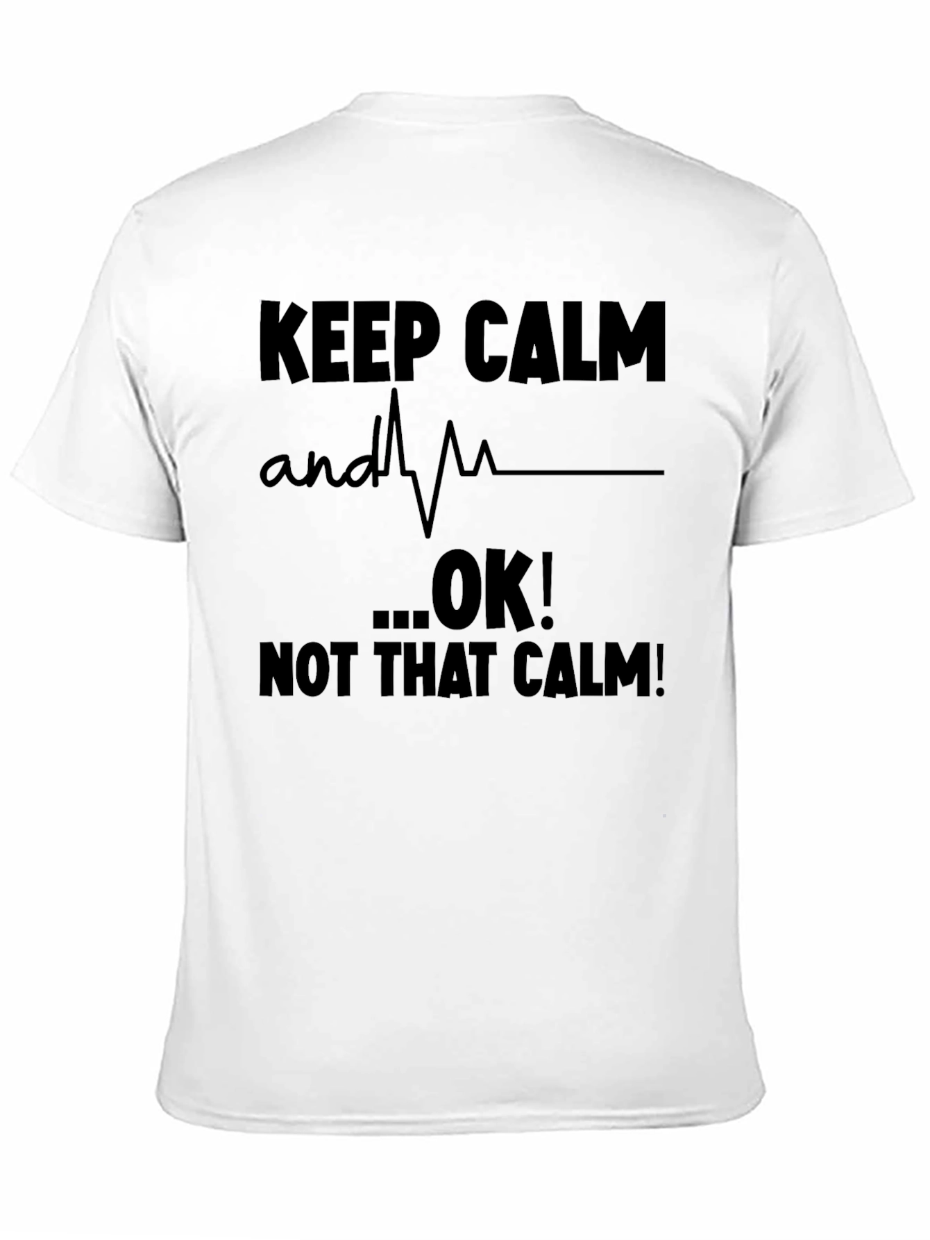 Keep Calm...OK! Mens Graphic T-Shirt