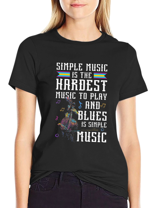 Simple Music is the Hardest Black Tee