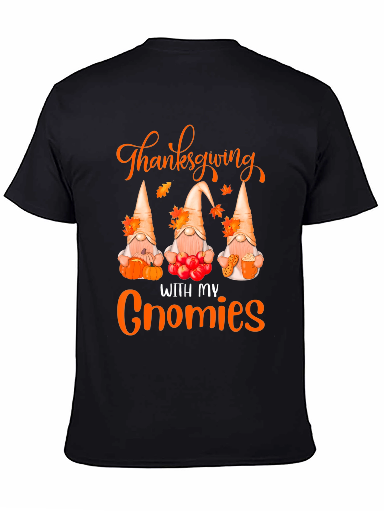 Thanksgiving With My Gnomies Black T-Shirt