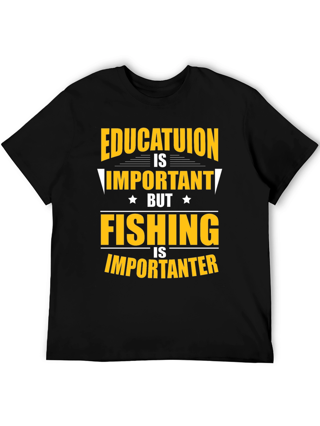 Fishing Is Importanter Graphic Tee