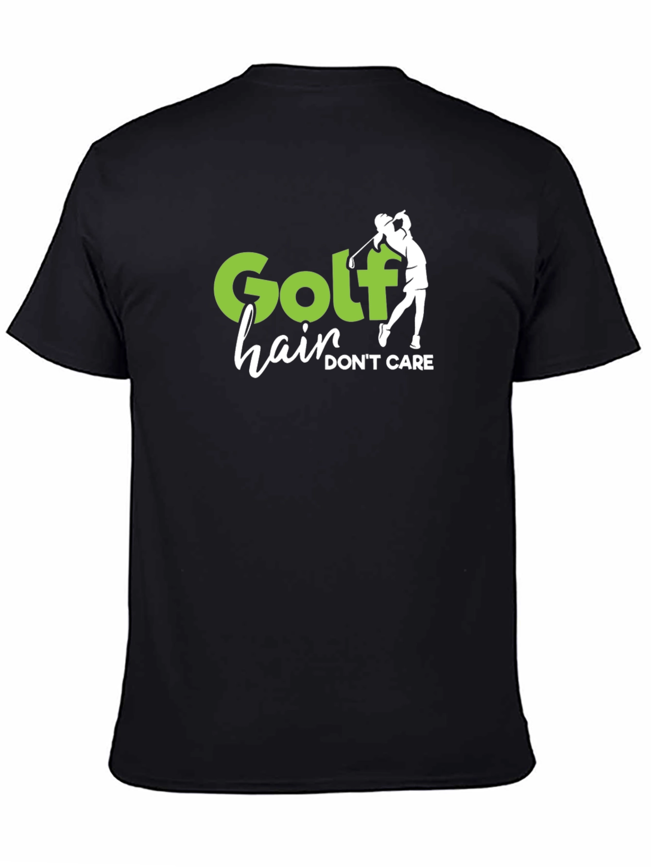 Golf Hair Dont Care T-Shirt