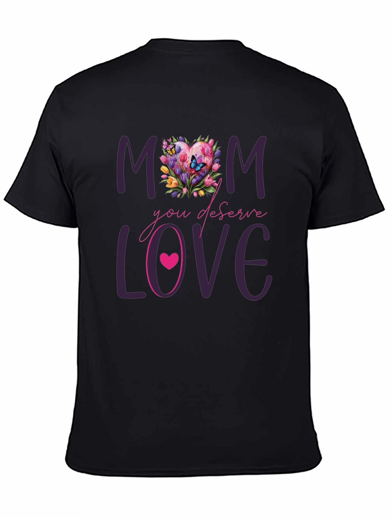 Mom Deserves Love Floral Heart T-Shirt