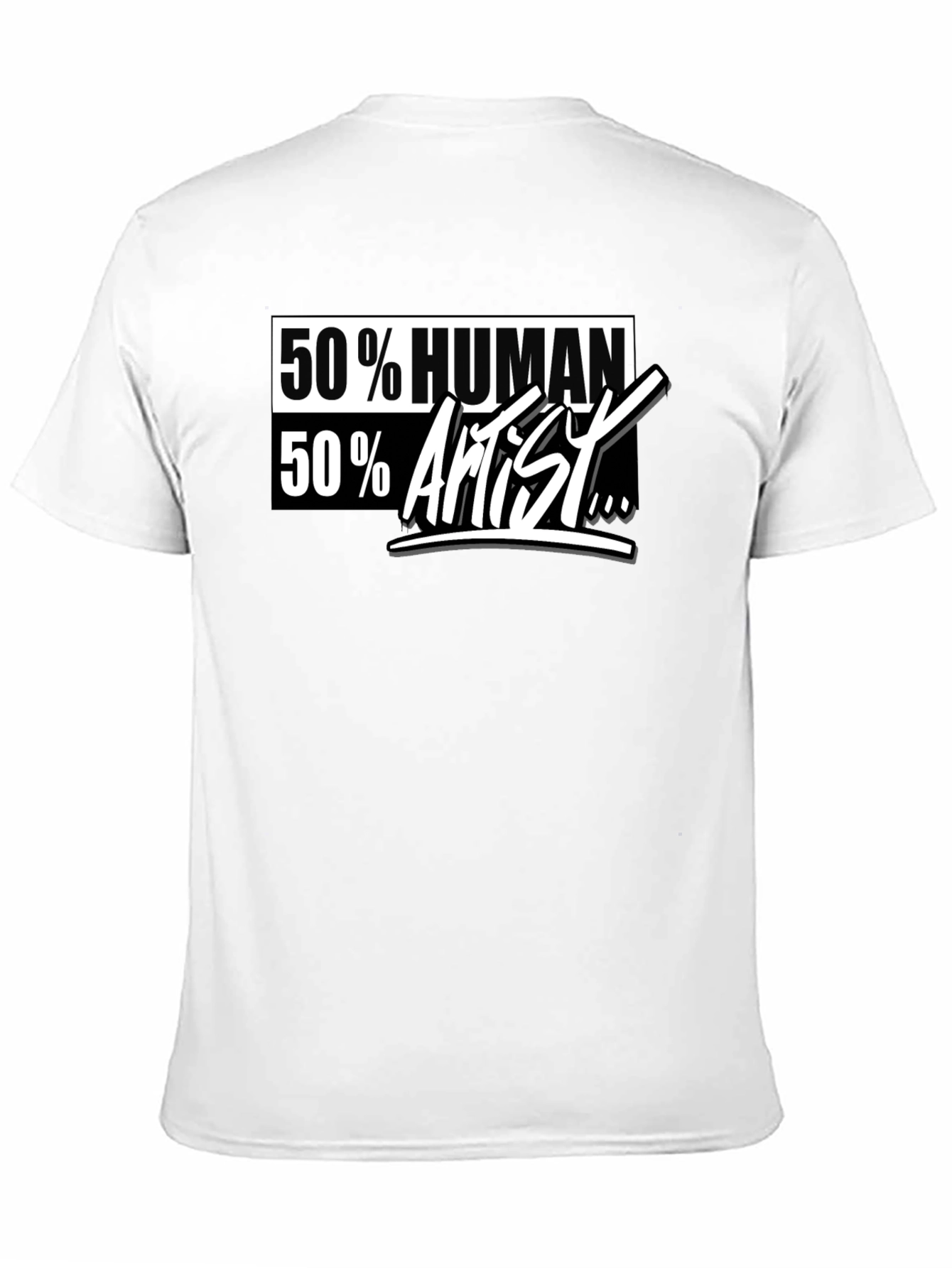 50% Human 50% Artist Graphic T-Shirt