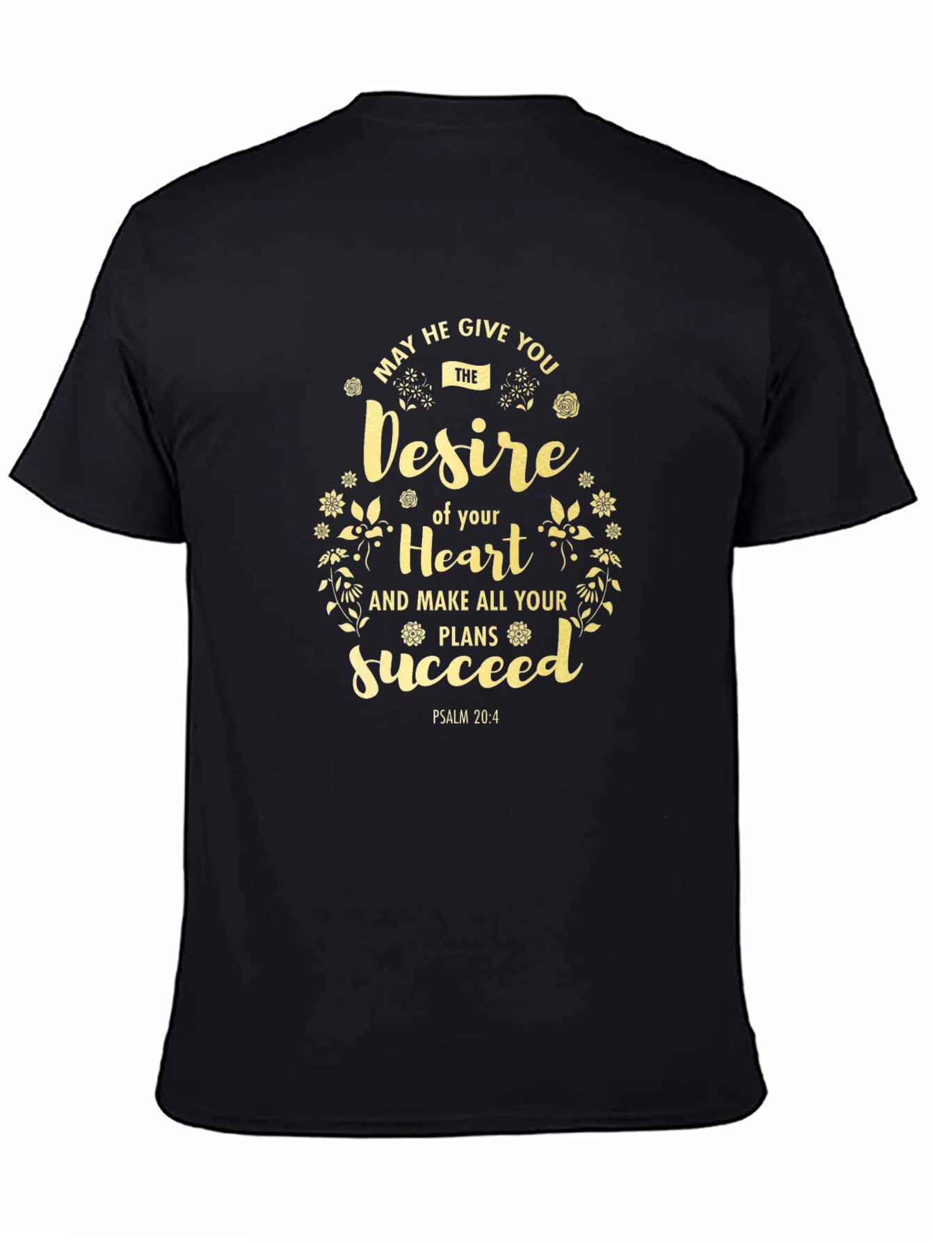 Inspirational Desire of Your Heart Graphic Tee