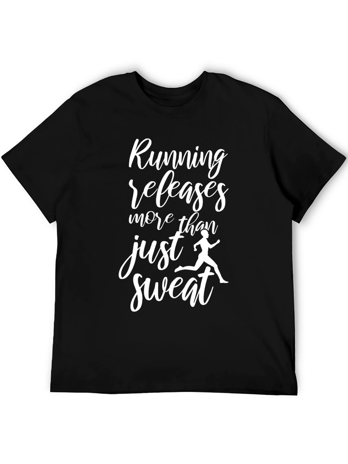 Running Releases More Than Sweat Black T-Shirt