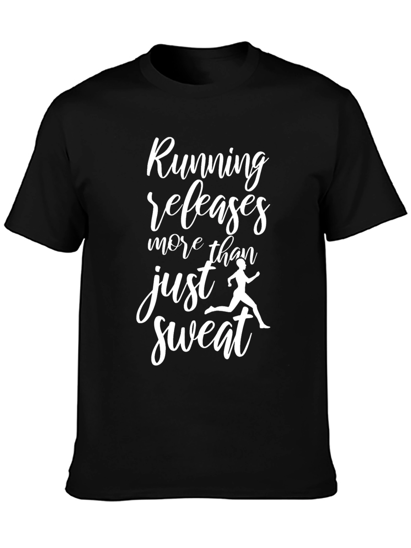 Running Releases More Than Sweat Black T-Shirt
