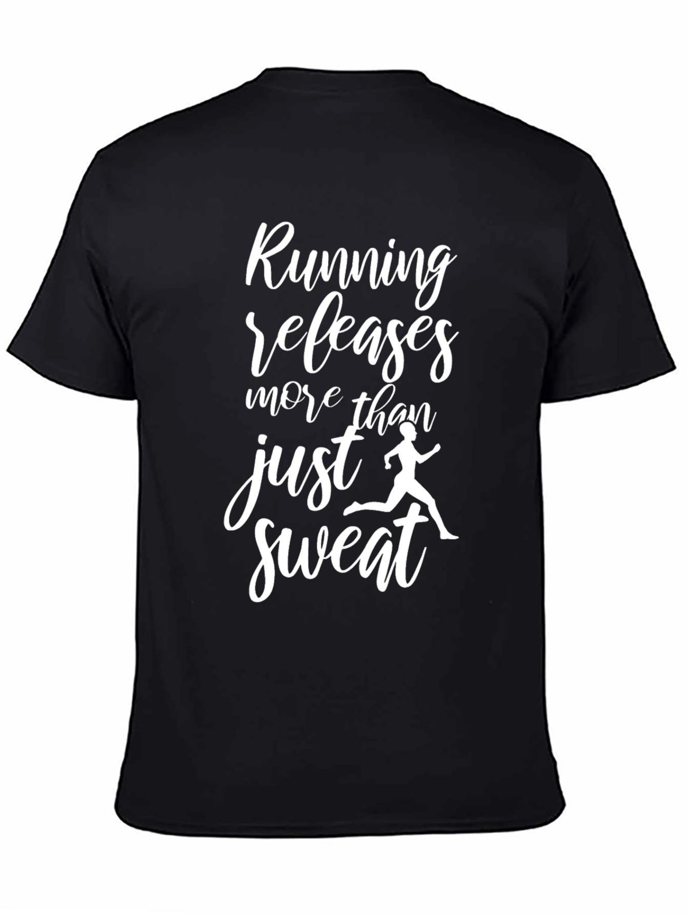 Running Releases More Than Sweat Black T-Shirt