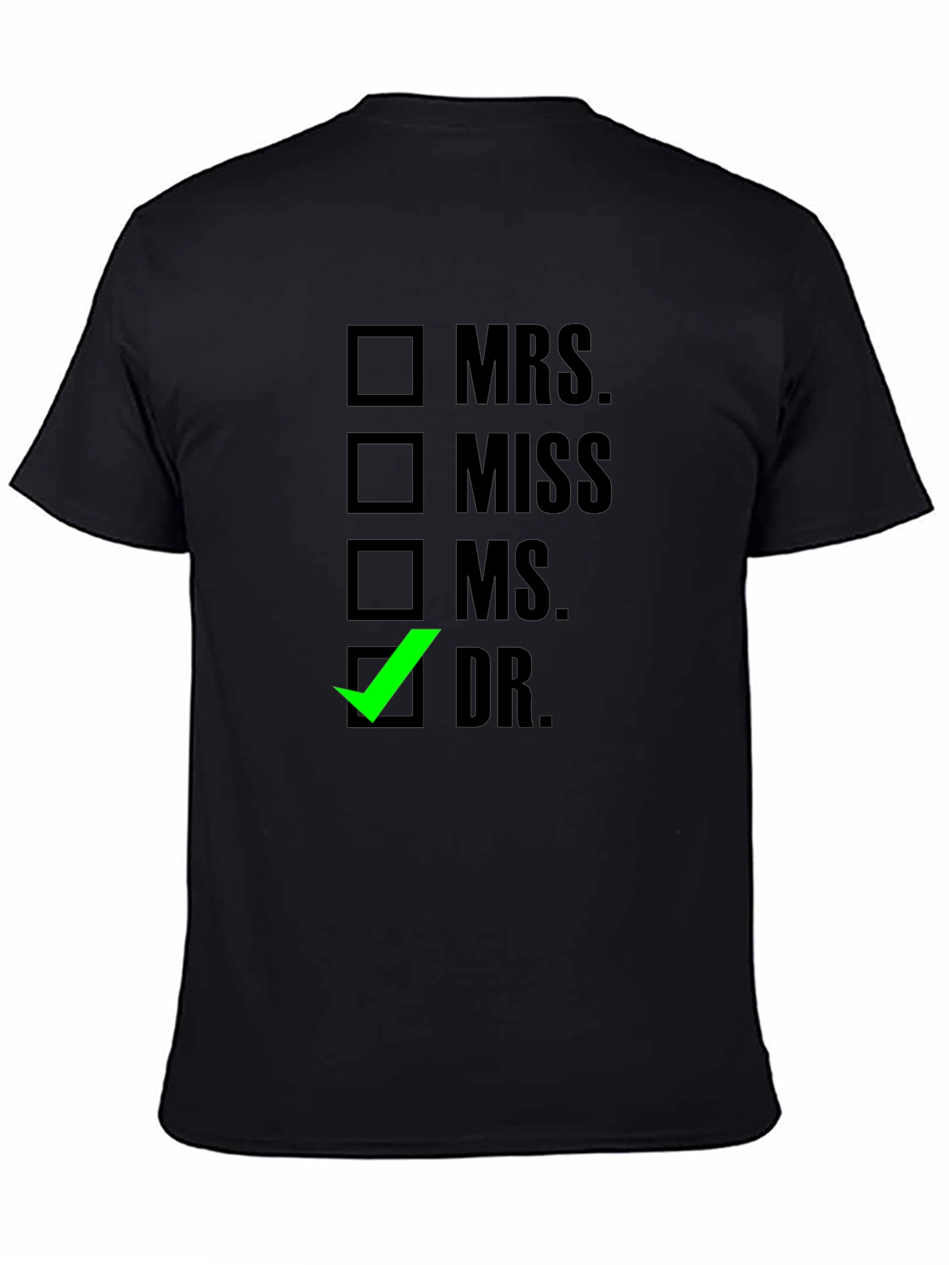 Doctor Checkbox T-Shirt - Funny Graduation Gift Tee
