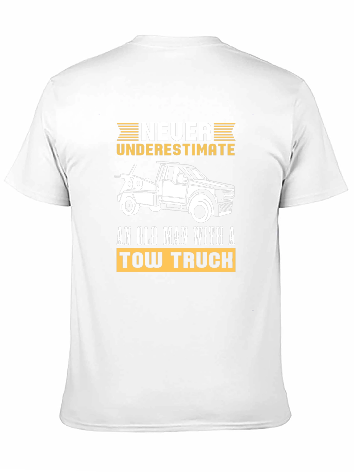 Never Underestimate Old Man Tow Truck T-Shirt