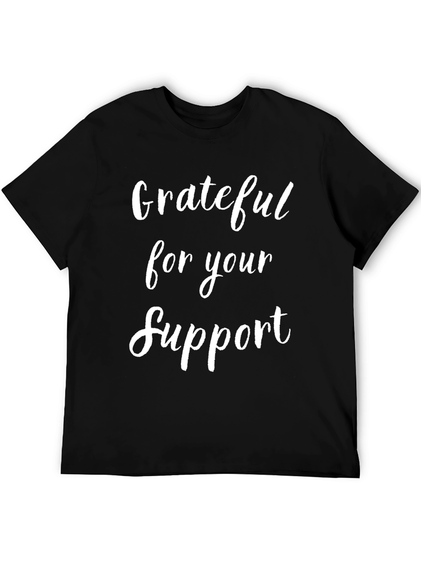 Grateful for Your Support Graphic Tee