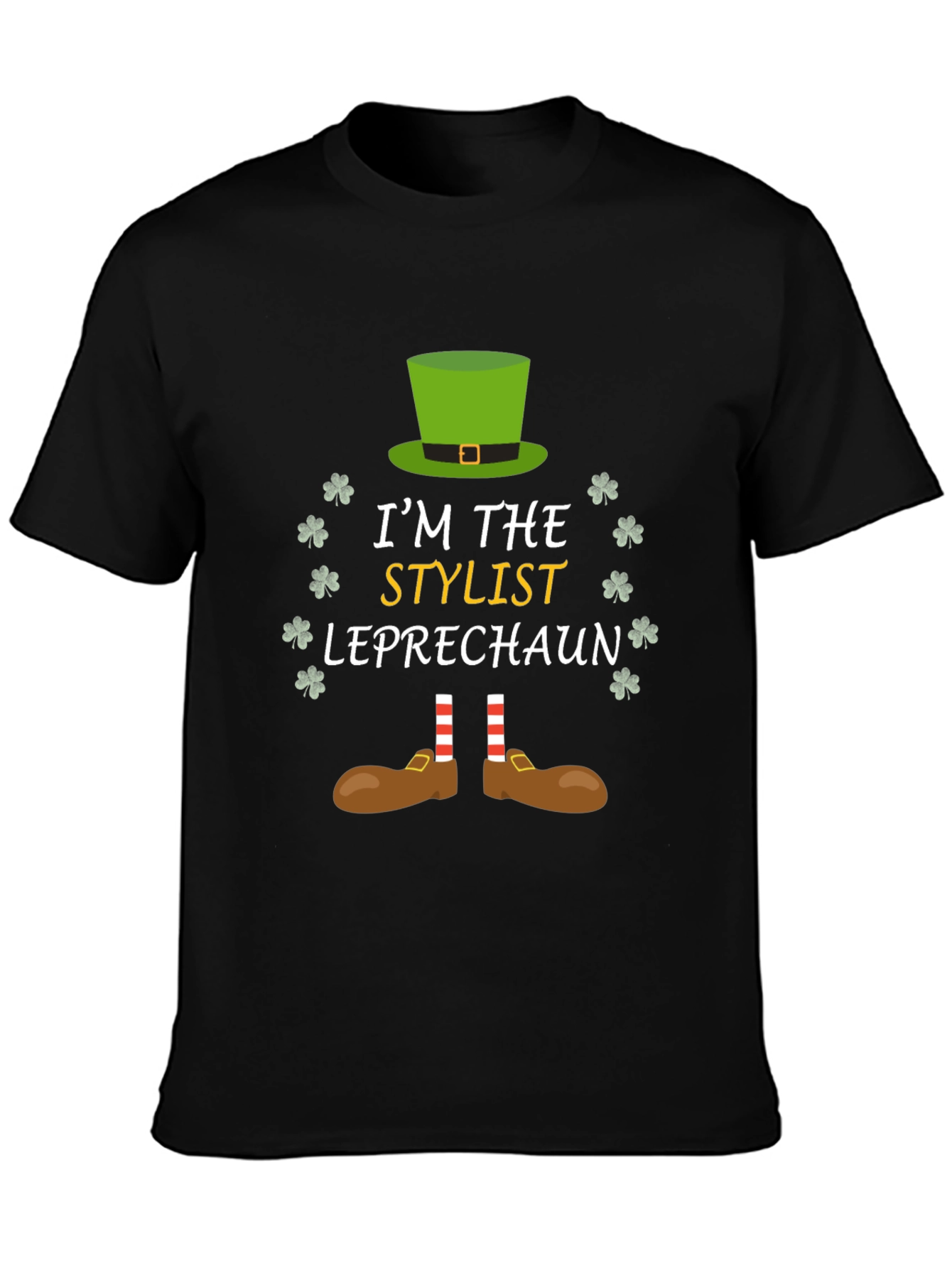 Im The Stylist Leprechaun T-Shirt