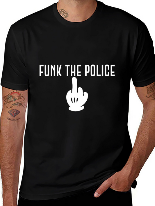 Funk The Police Middle Finger T-Shirt