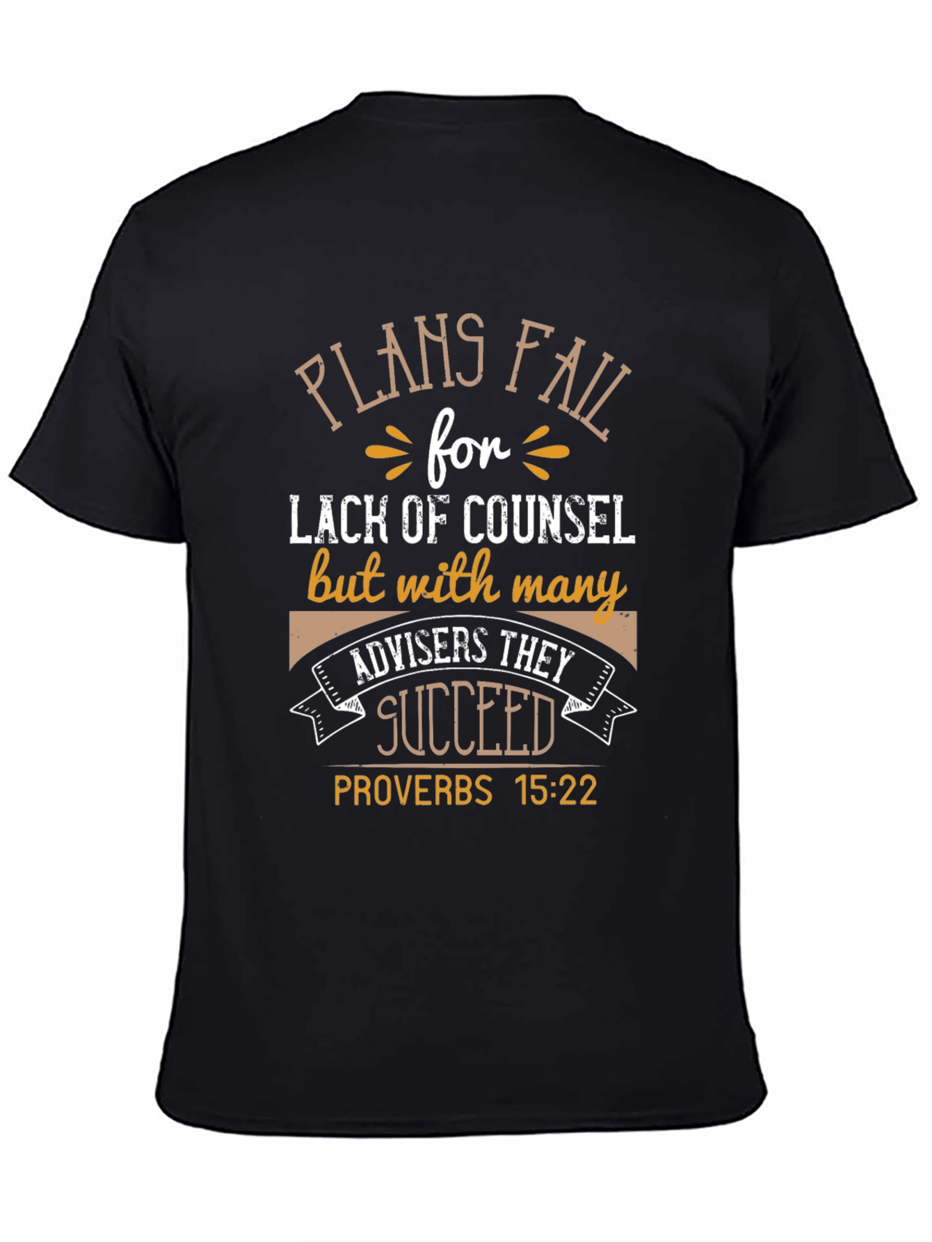 Plans Fail Proverbs 15:22 Black T-Shirt