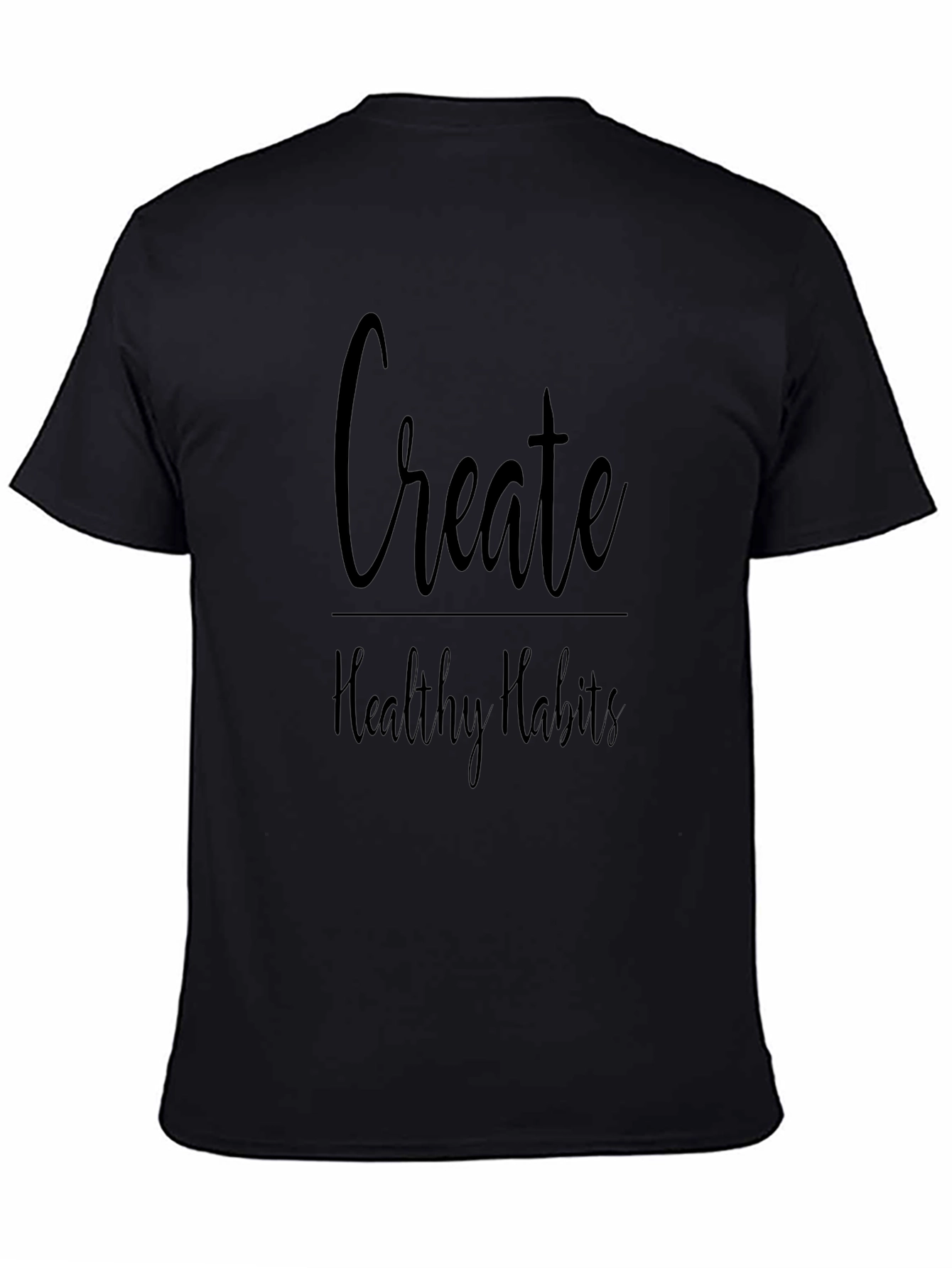 Create Healthy Habits Graphic Tee - Black