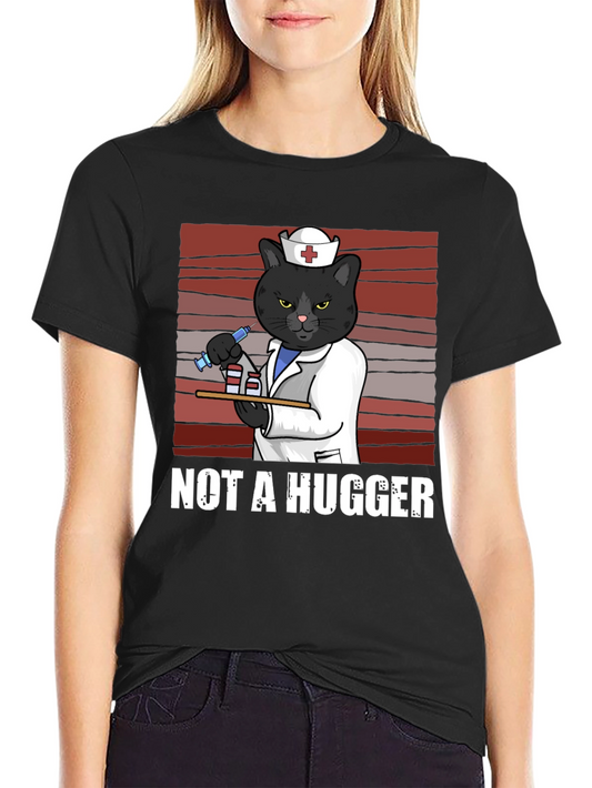 Not A Hugger Nurse Cat T-Shirt
