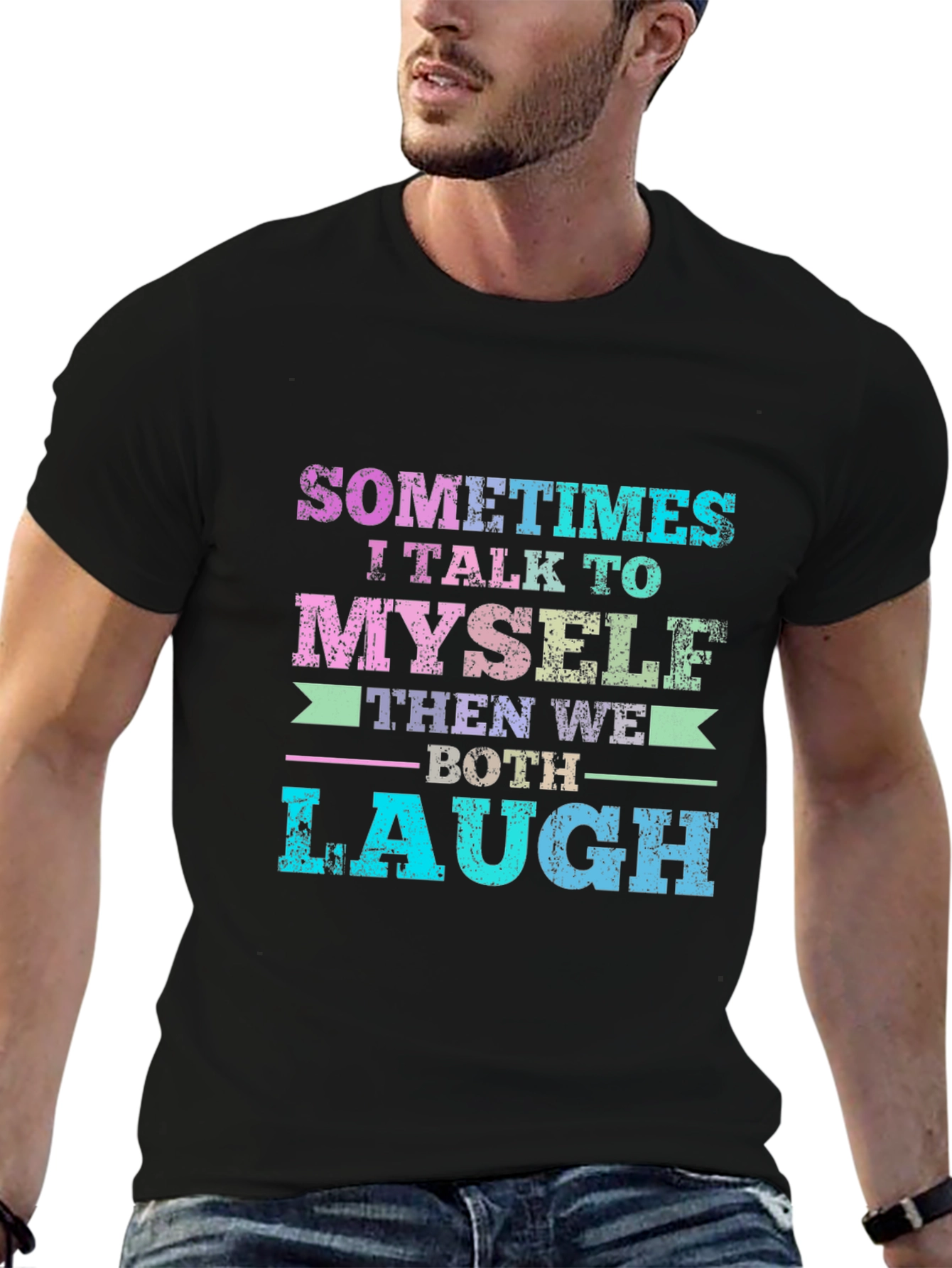 Funny Graphic T-Shirt - Sometimes I Talk To Myself