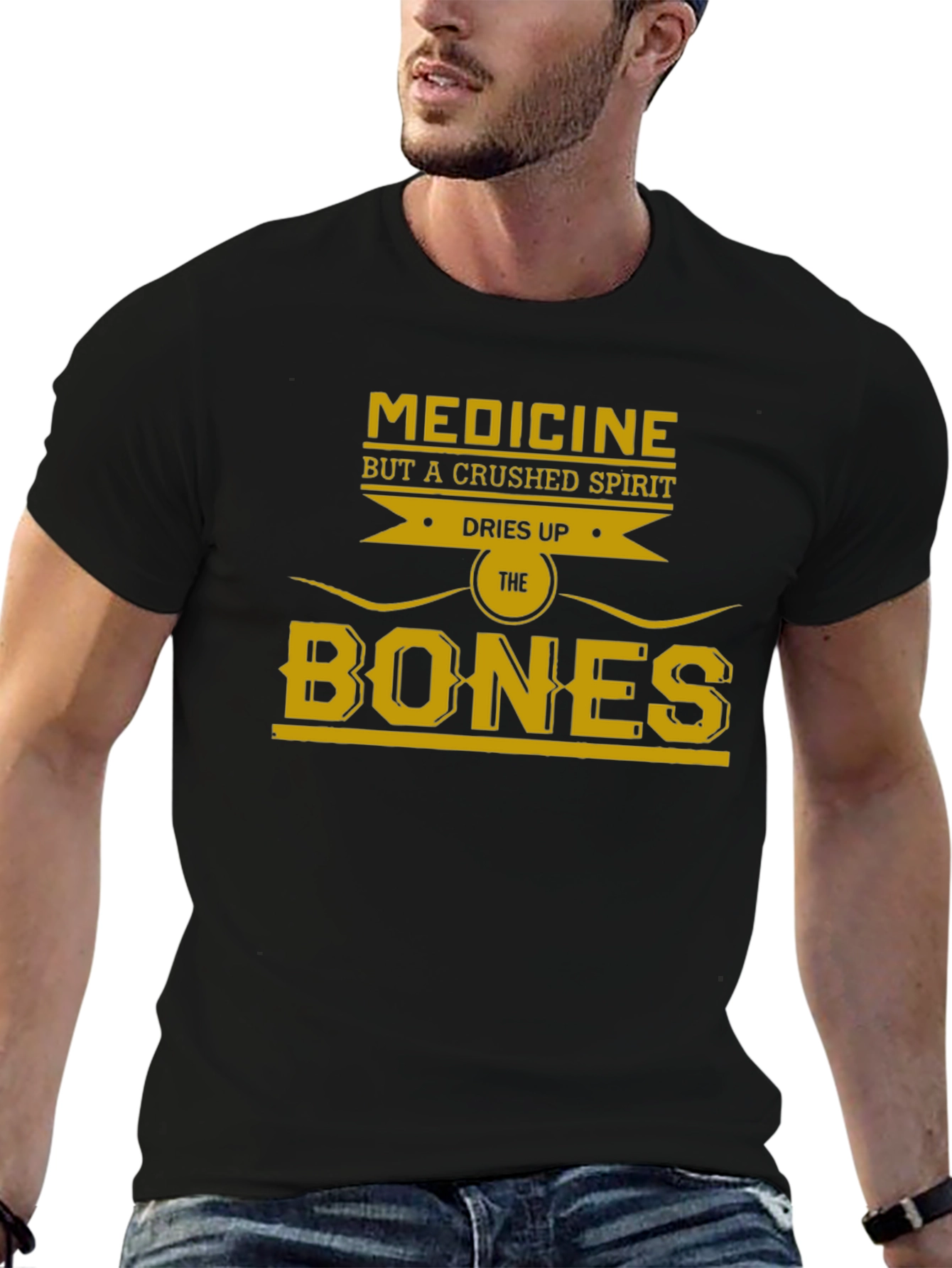 Medicine Dries Up the Bones Graphic T-Shirt