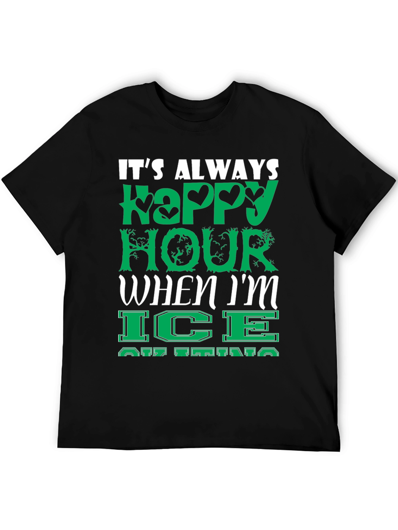 Its Always Happy Hour T-Shirt