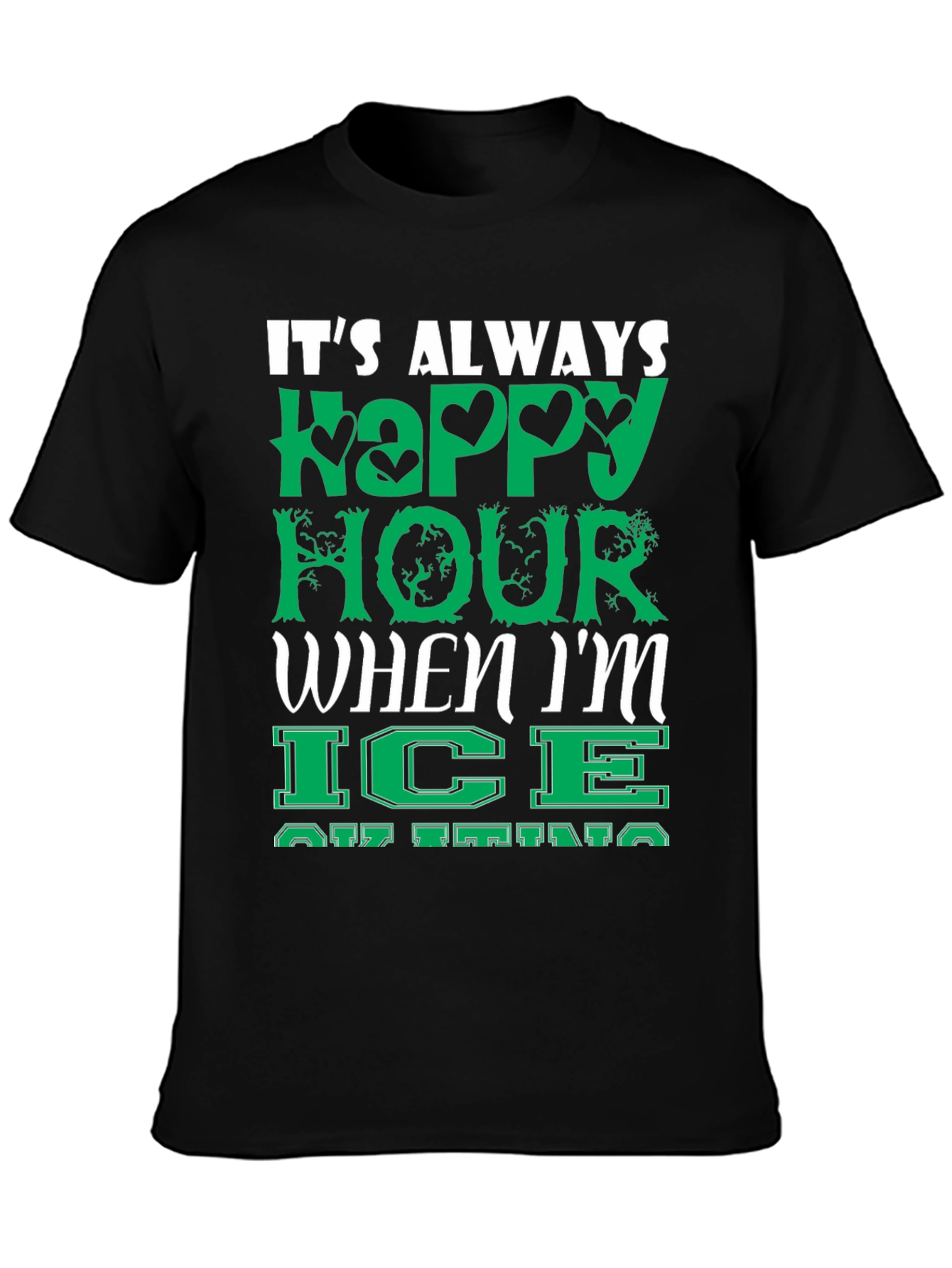 Its Always Happy Hour T-Shirt