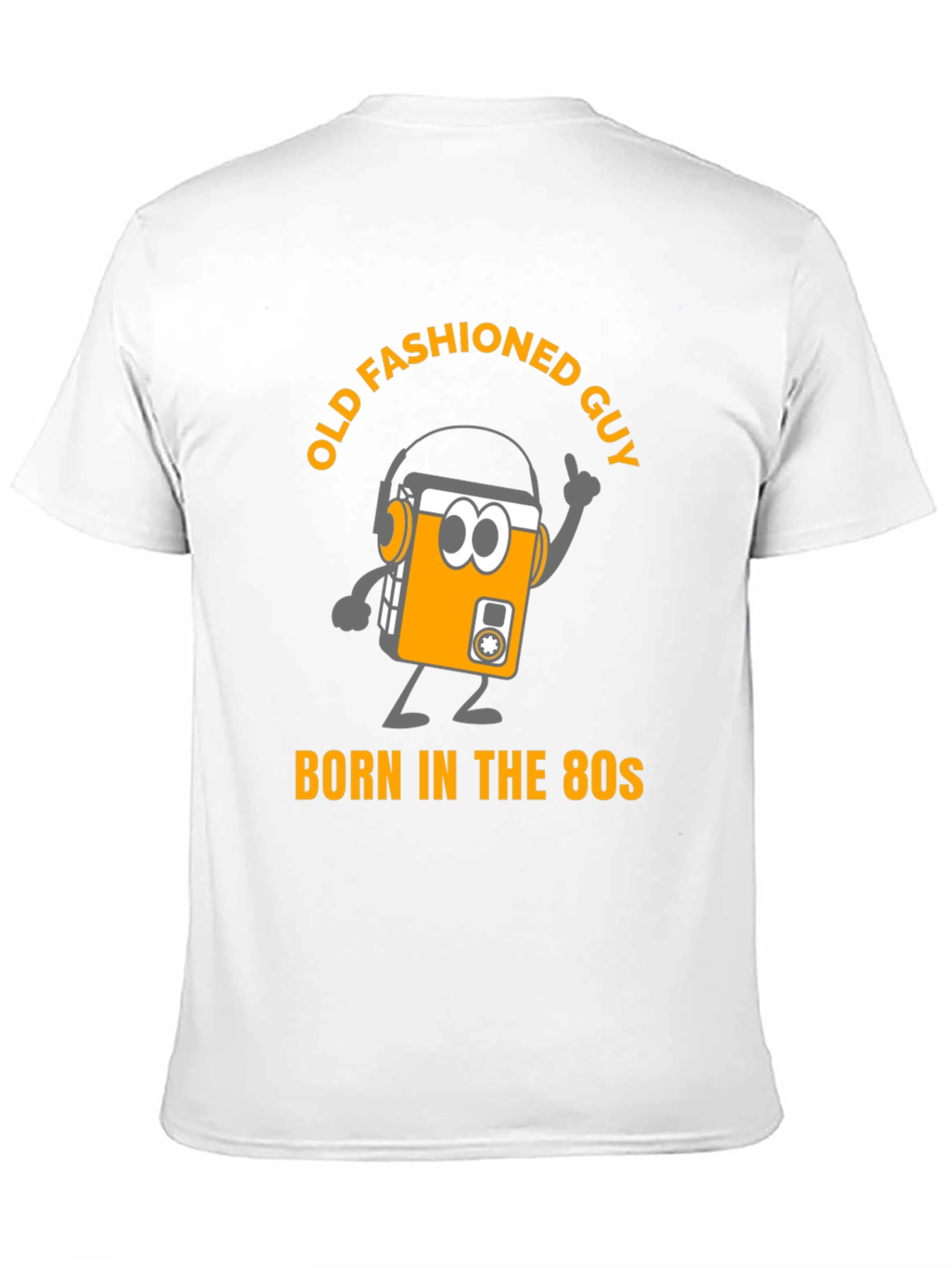 Old Fashioned Guy Born in the 80s T-Shirt