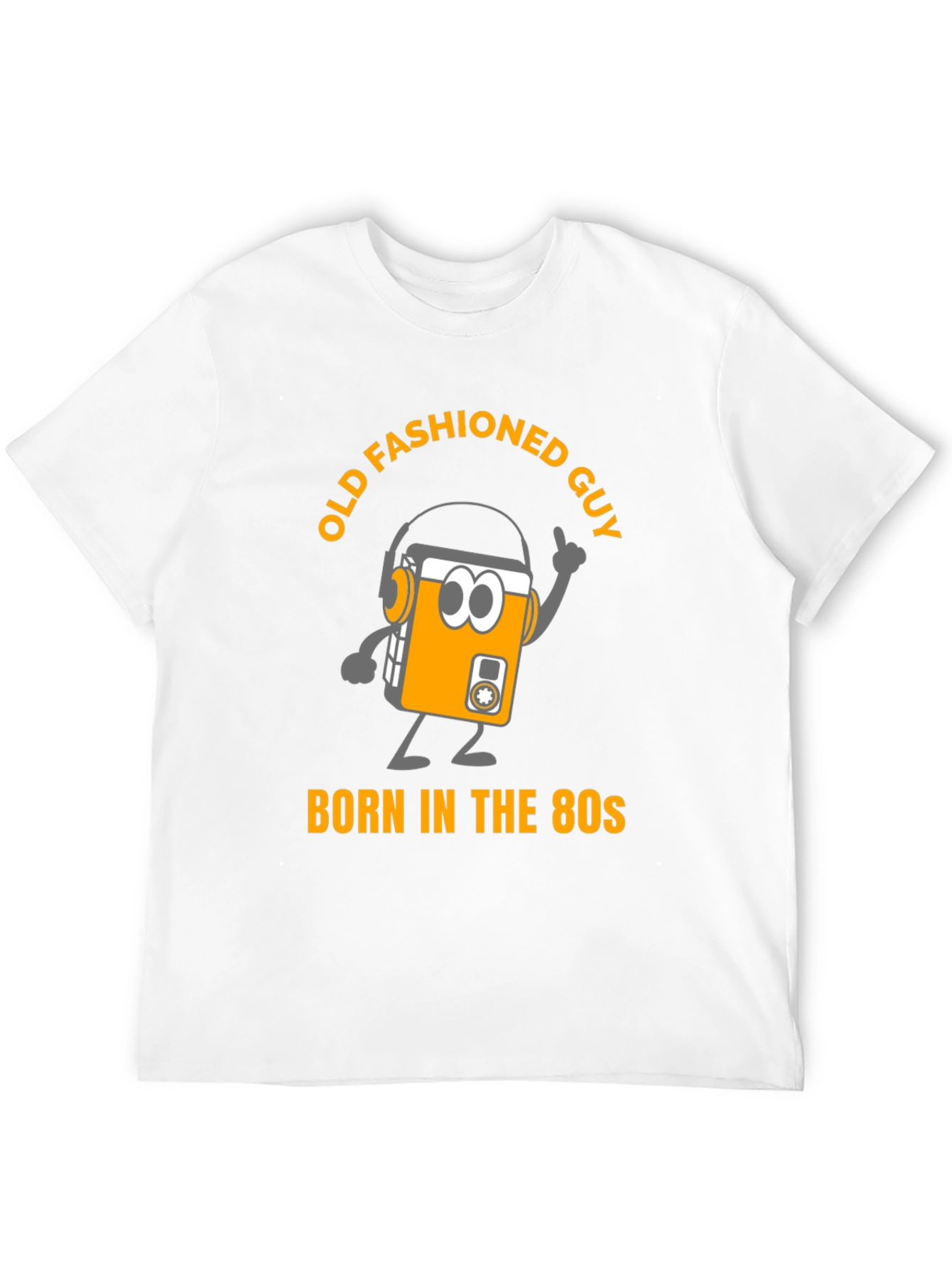 Old Fashioned Guy Born in the 80s T-Shirt