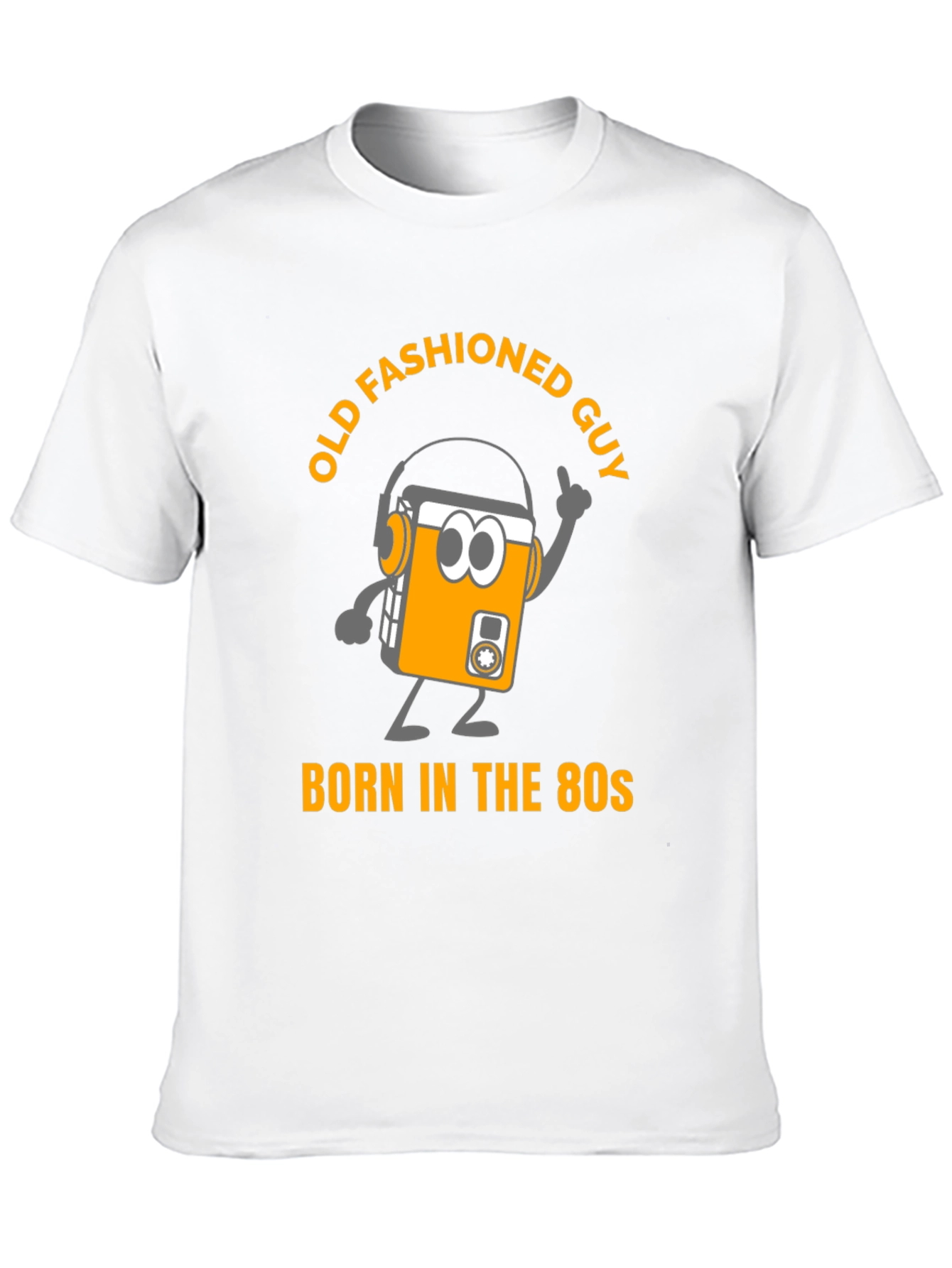 Old Fashioned Guy Born in the 80s T-Shirt