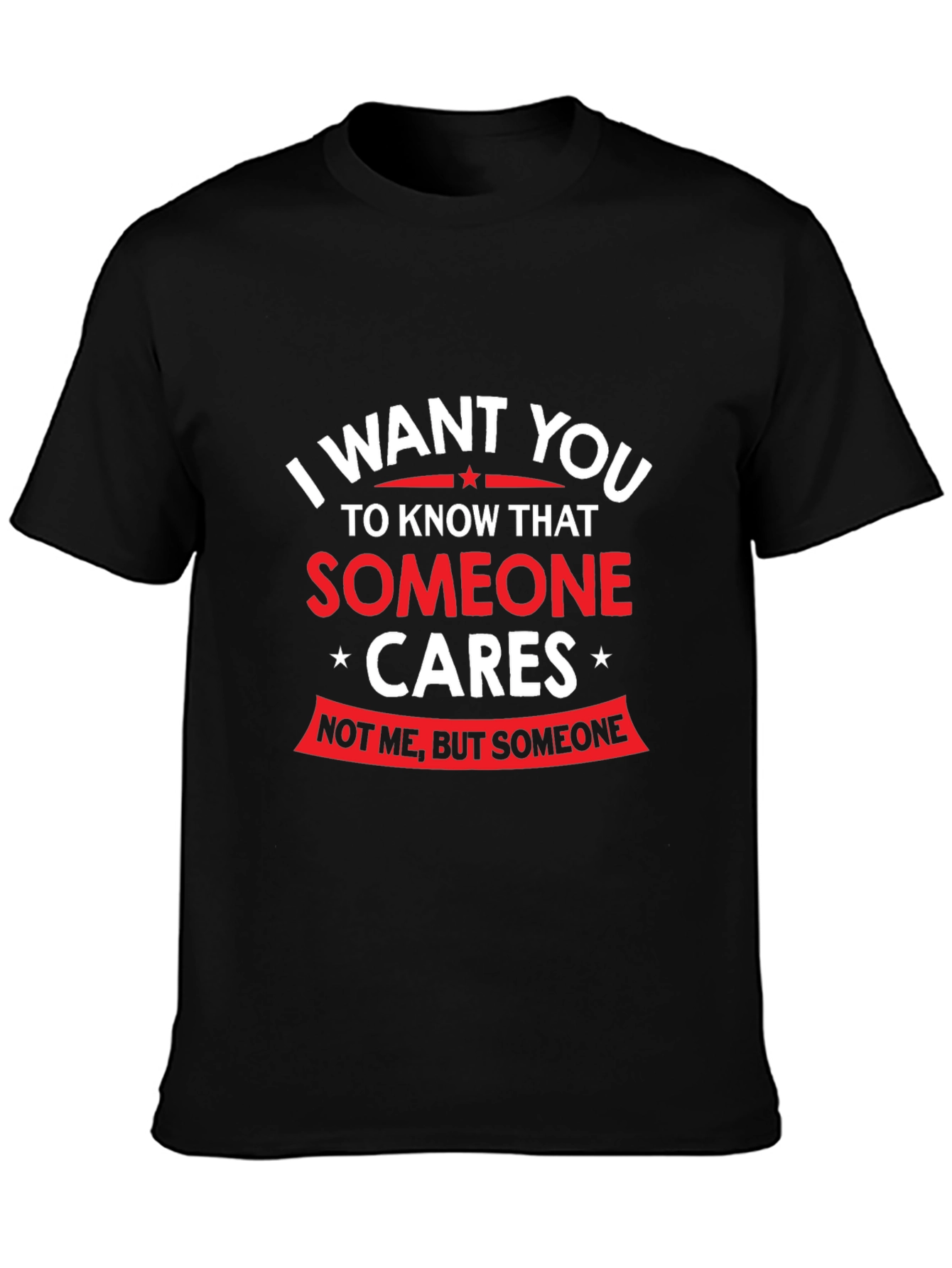 Humorous Someone Cares Graphic Tee - Black T-Shirt