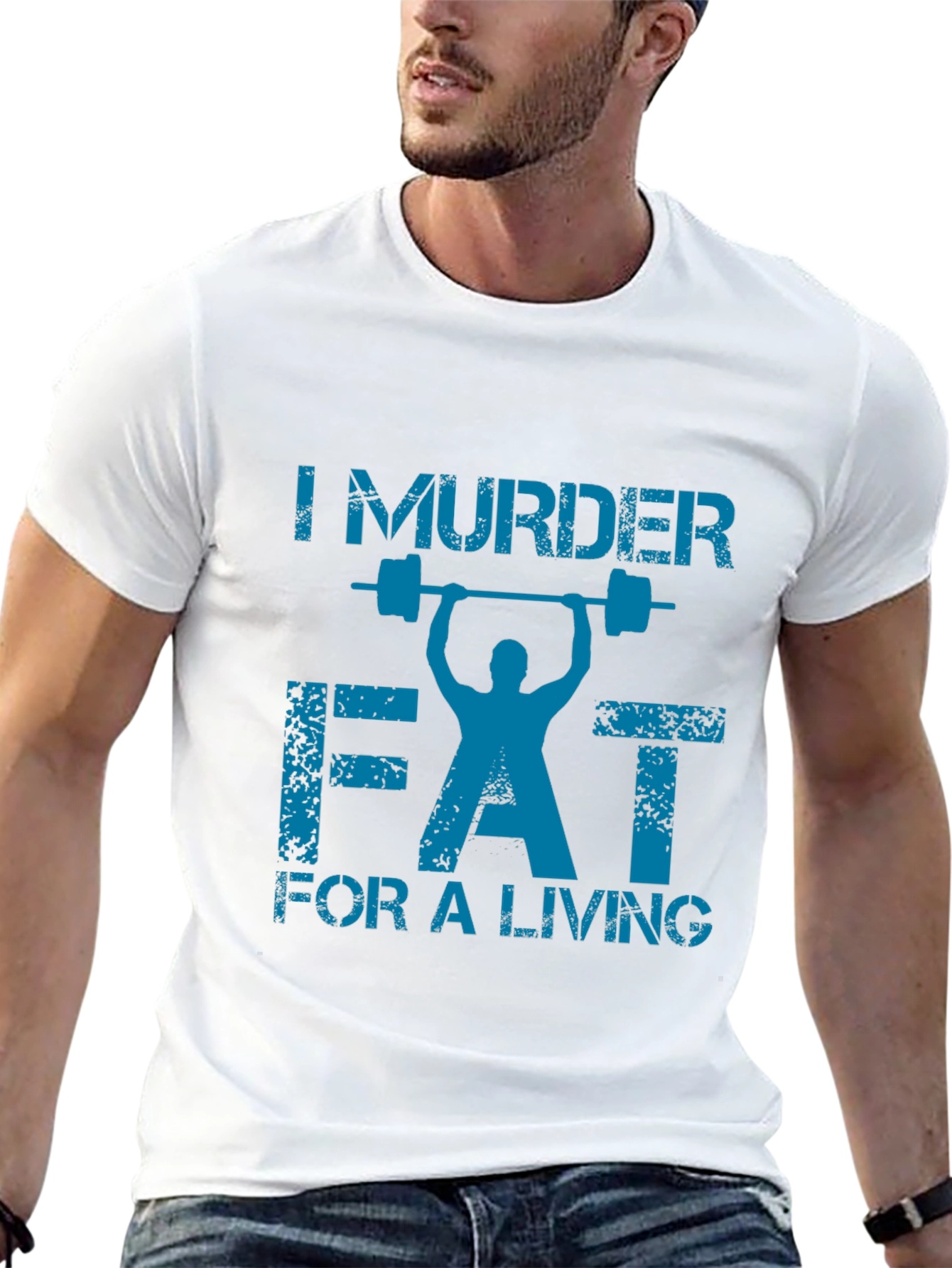 I Murder Fat for a Living Gym T-Shirt