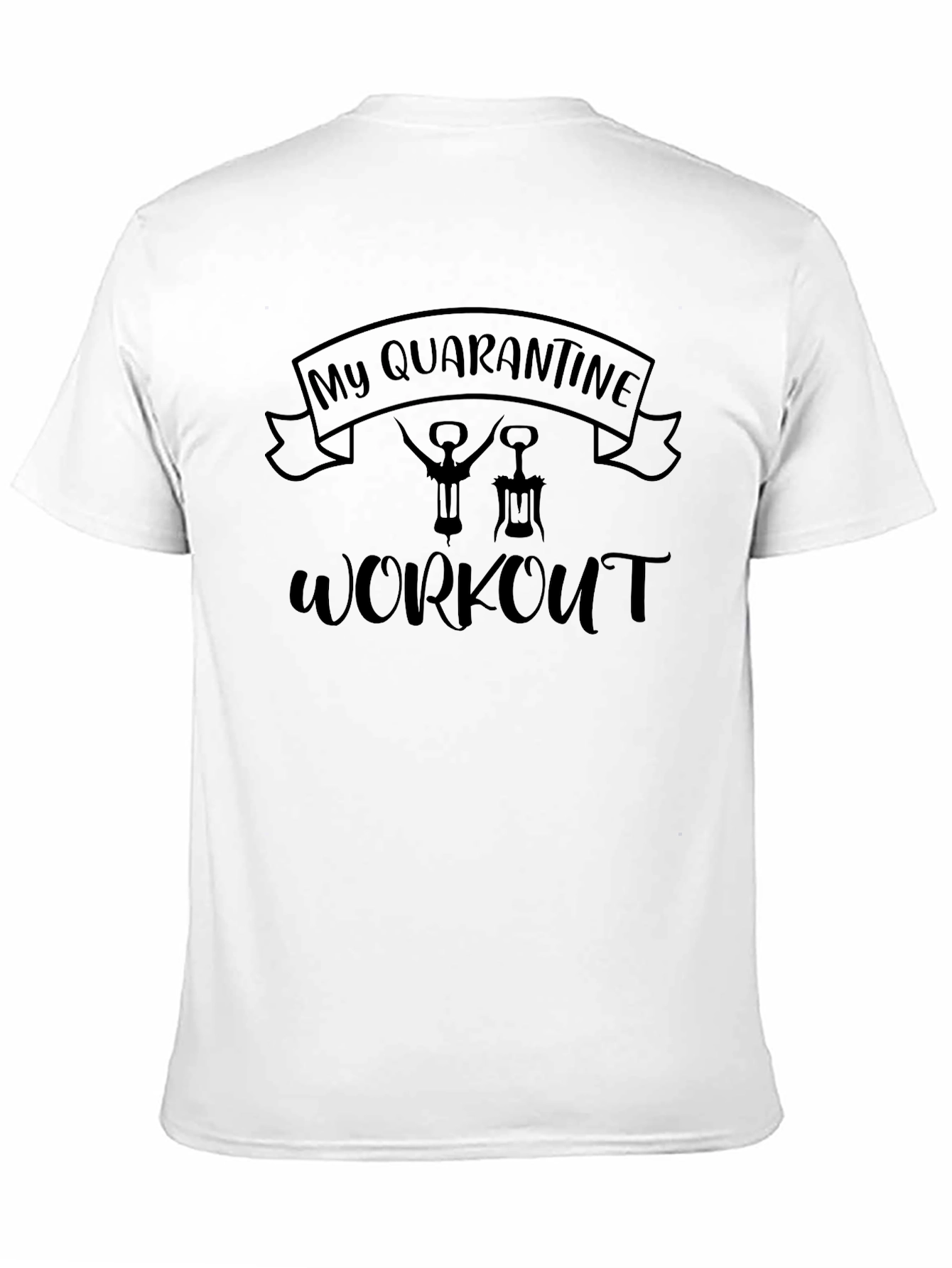 Quarantine Workout Graphic T-Shirt