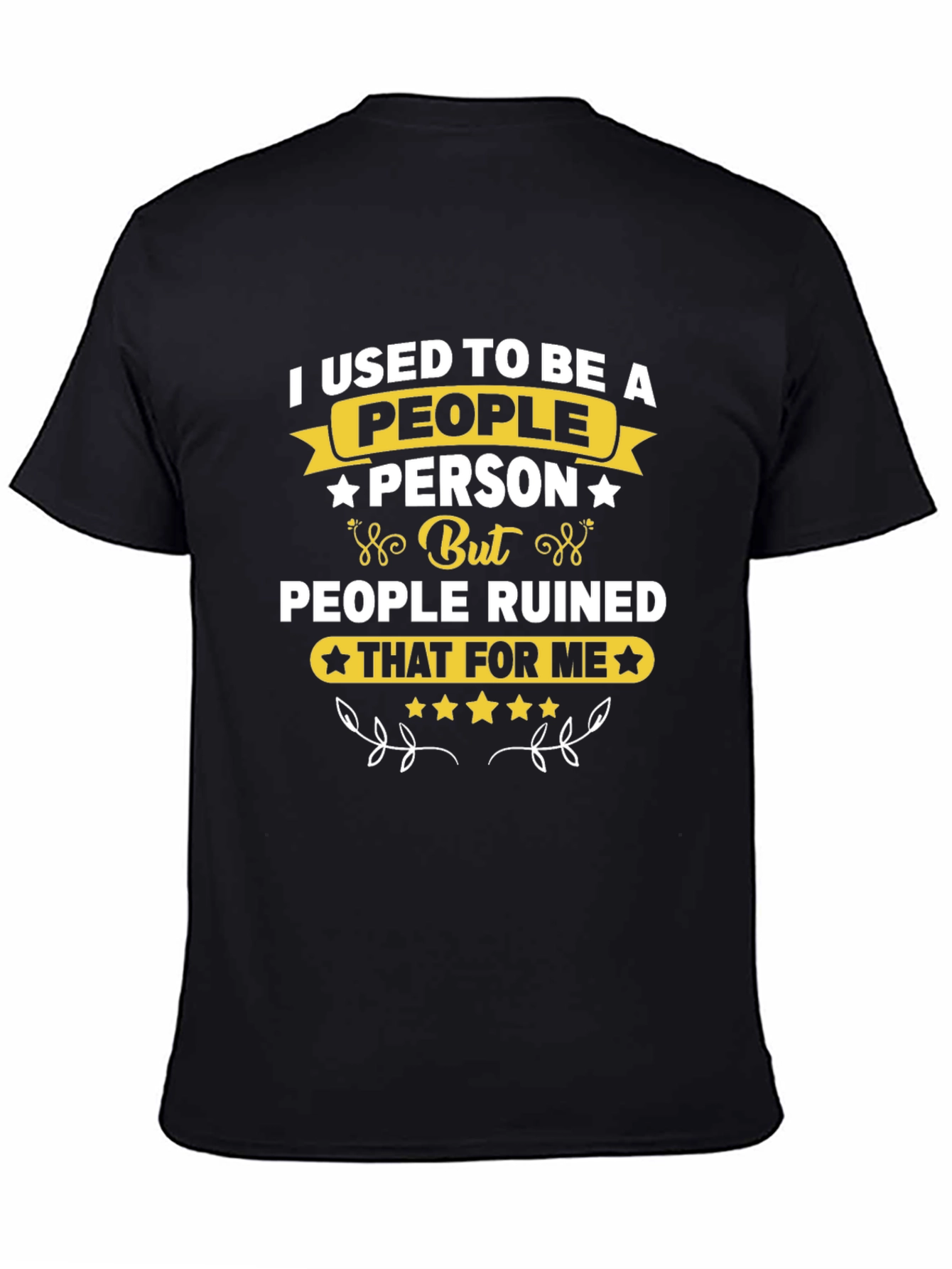 I Used To Be A People Person T-Shirt