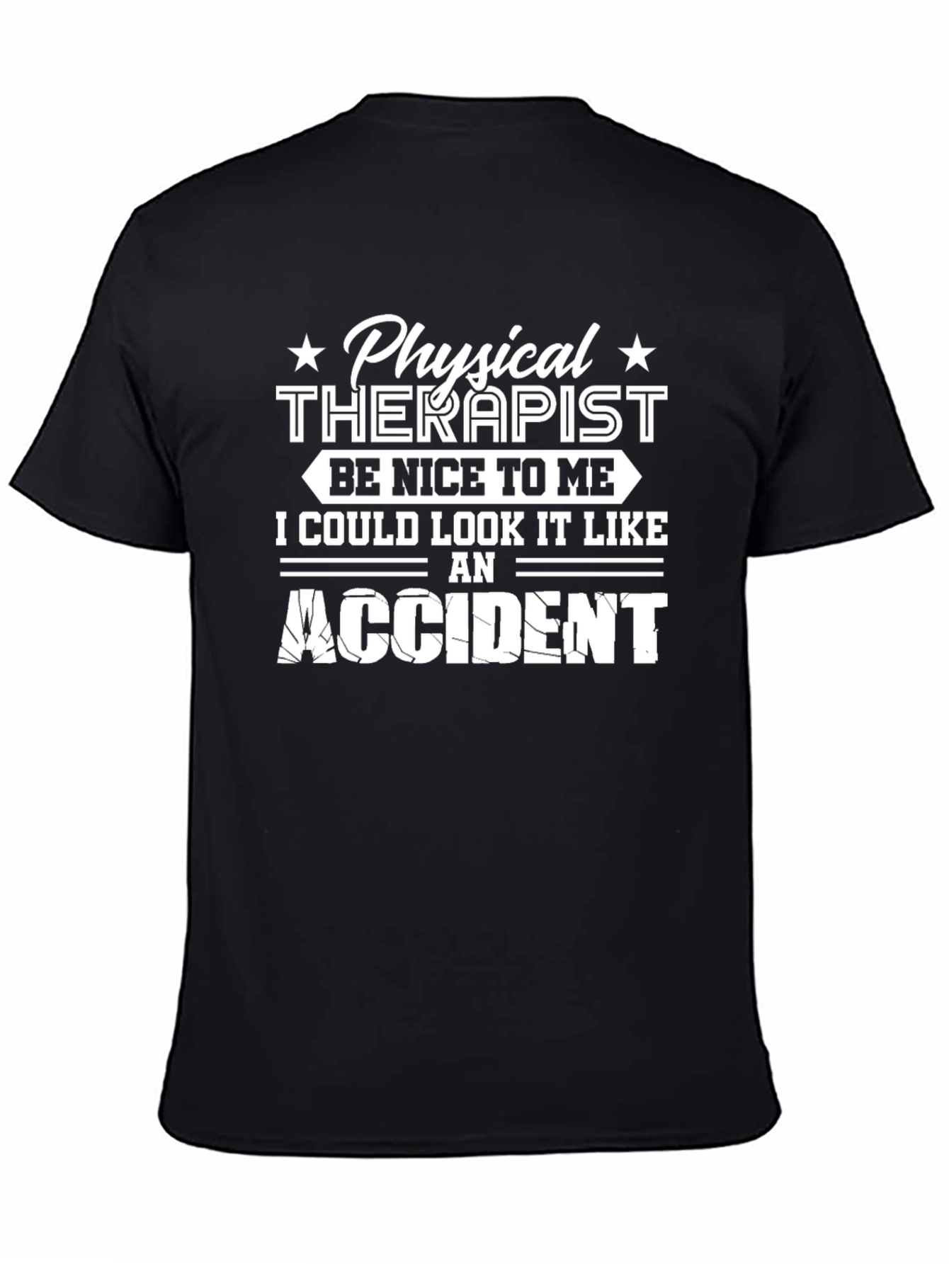 Physical Therapist Funny T-Shirt