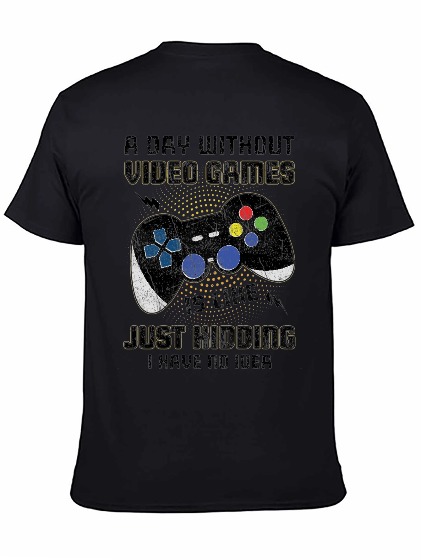 Funny Video Game T-Shirt - A Day Without Games