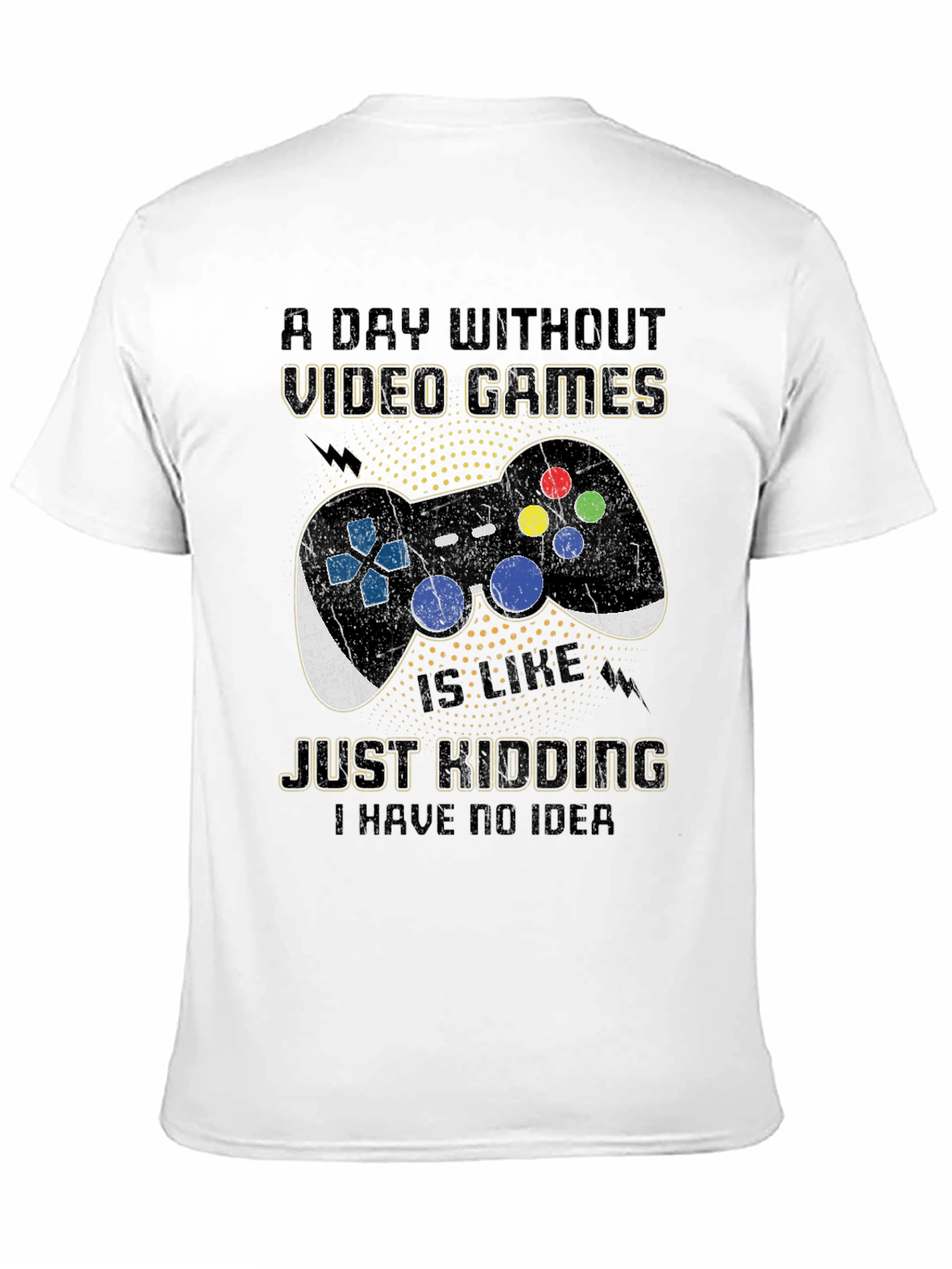 Funny Video Game T-Shirt - A Day Without Games