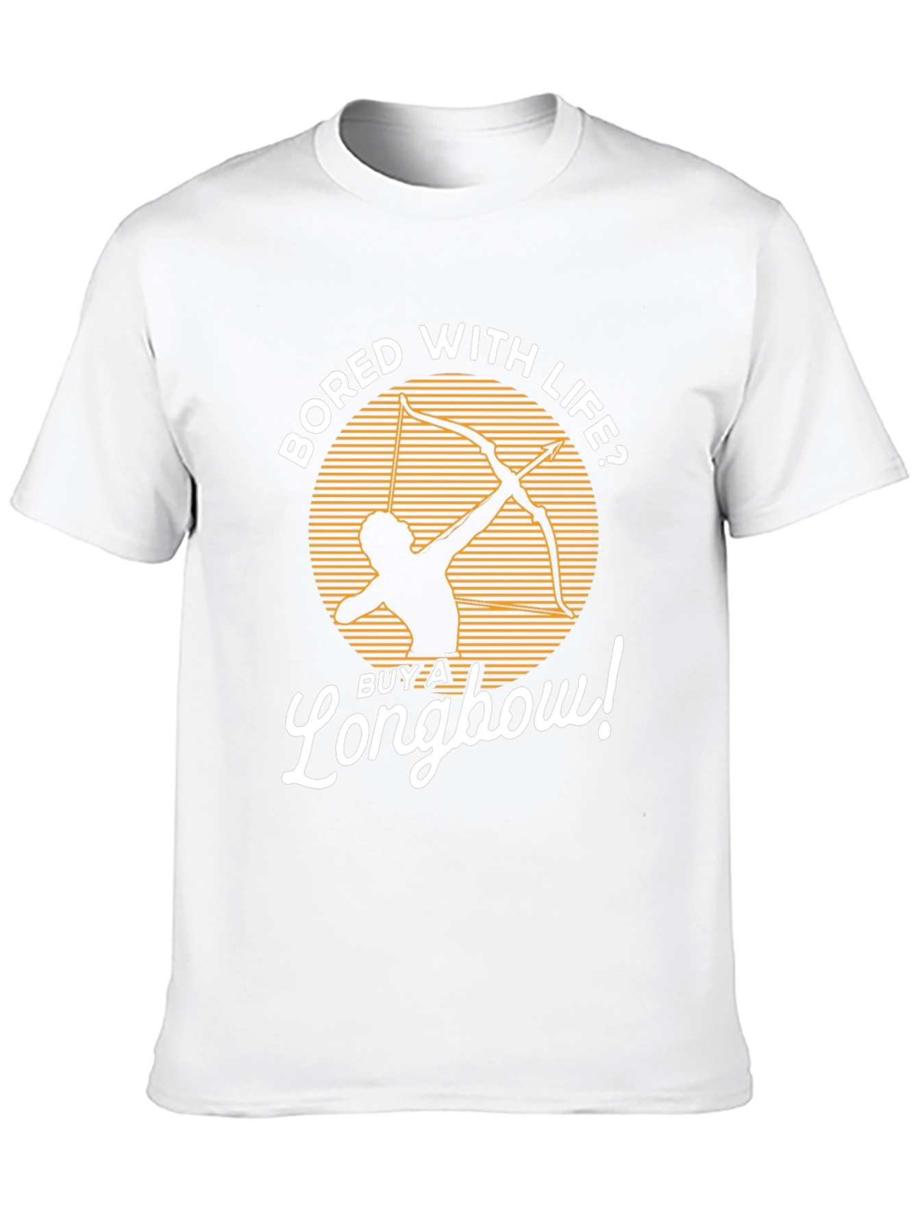 Bored With Life? Buy a Longbow! Graphic Tee