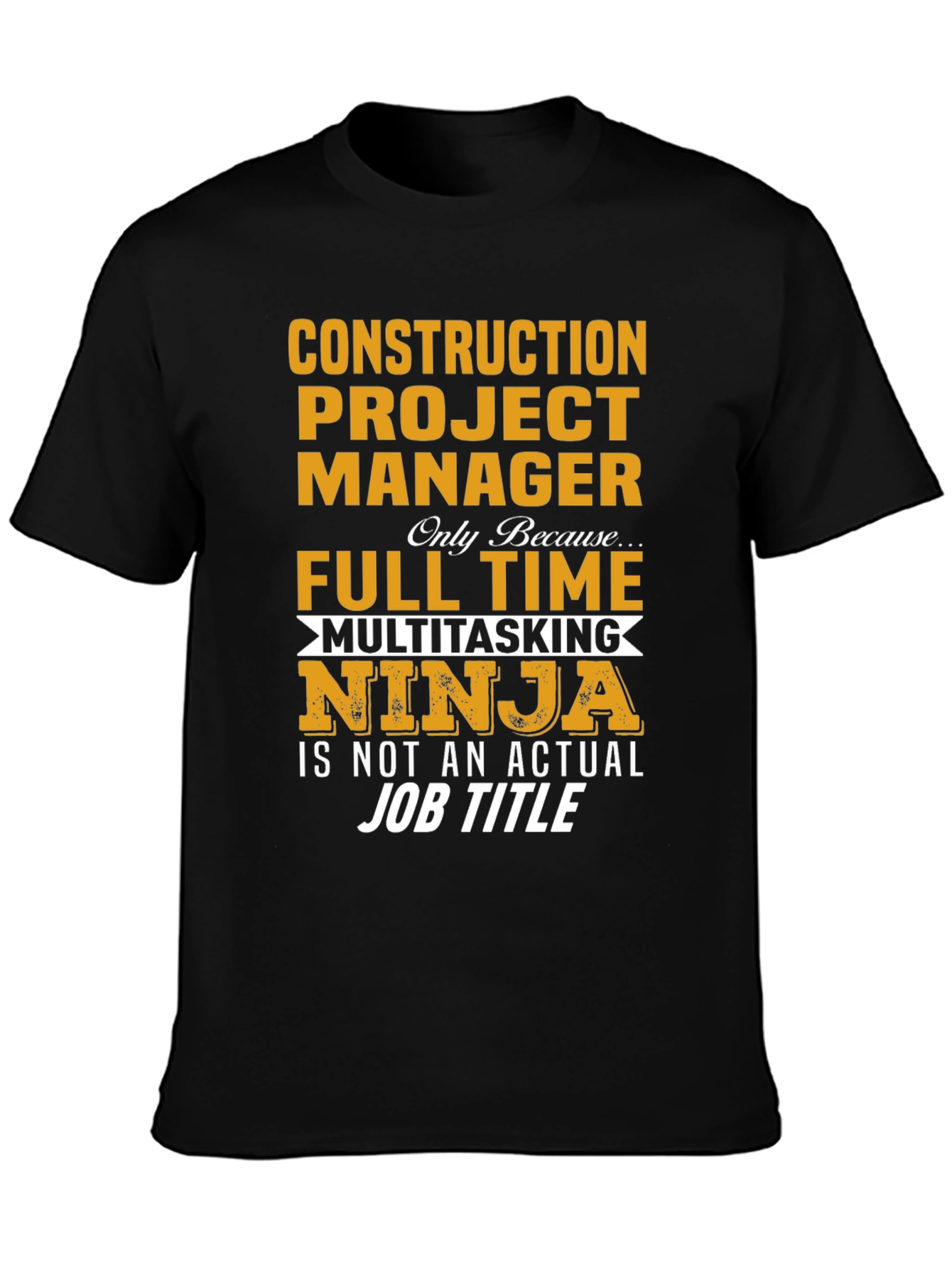 Construction Project Manager Ninja T-Shirt