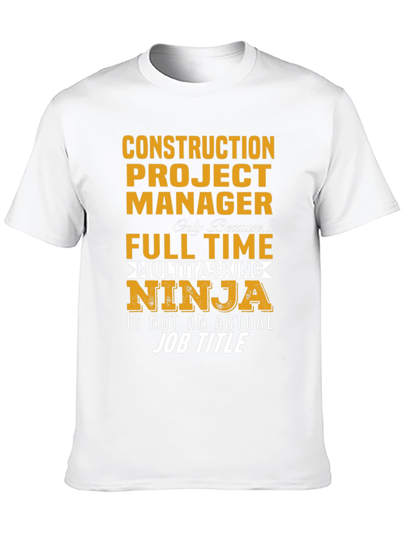 Construction Project Manager Ninja T-Shirt