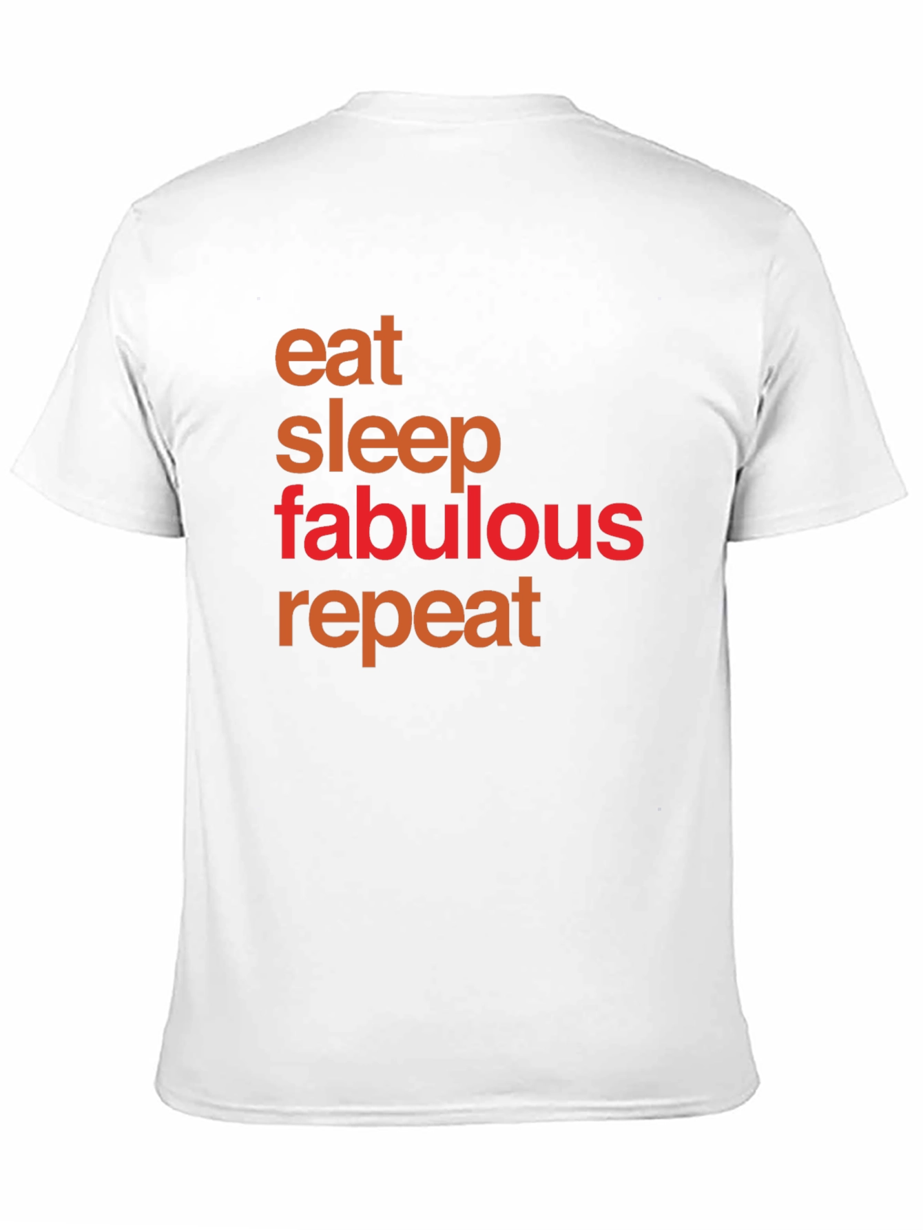 Eat Sleep Fabulous Repeat Graphic Tee