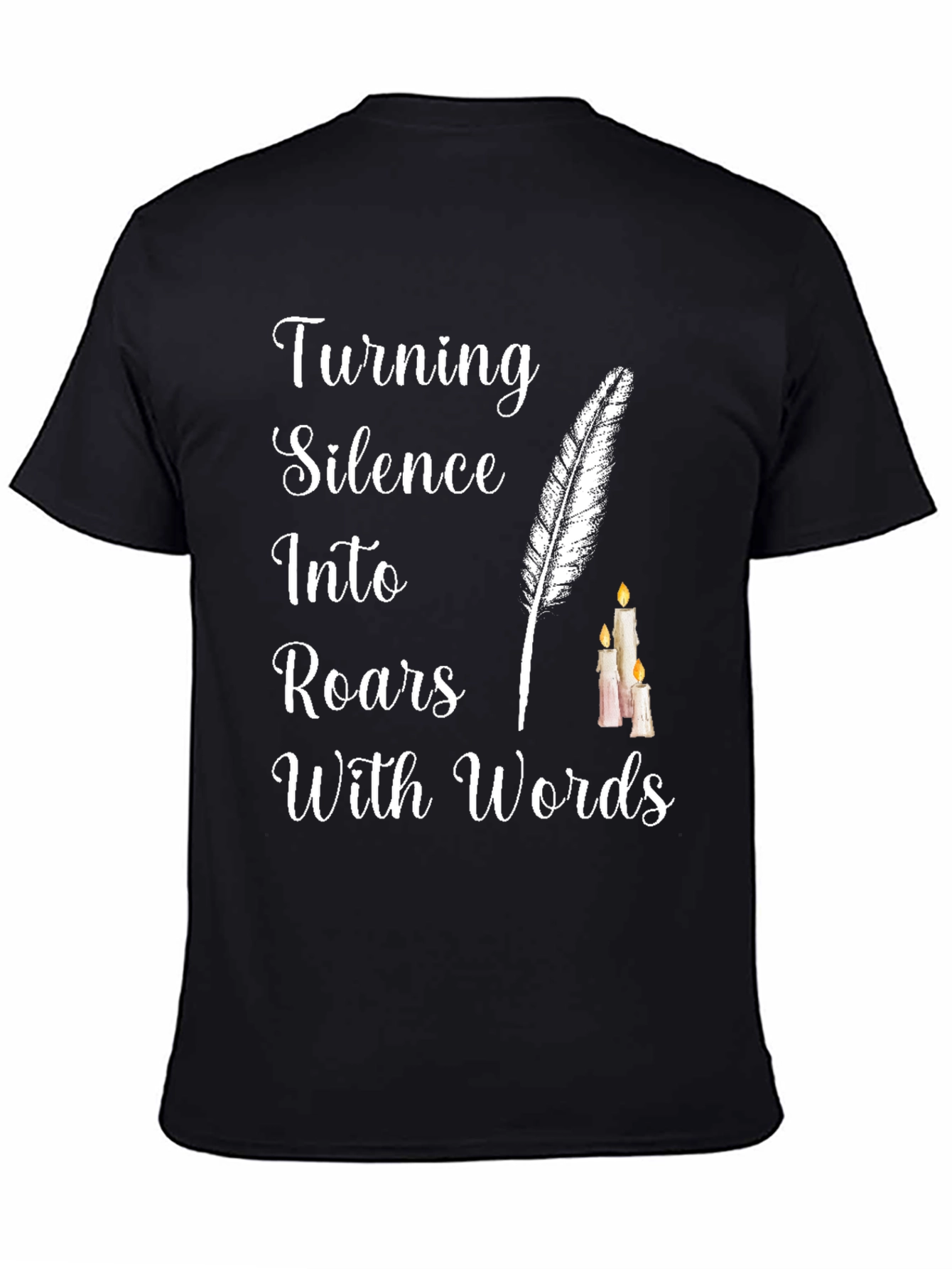 Turning Silence into Roars with Words T-Shirt