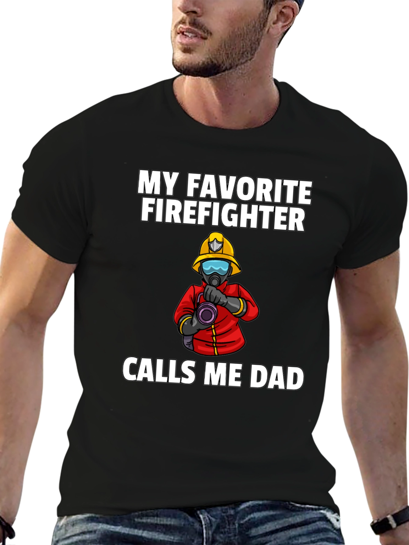 My Favorite Firefighter Calls Me Dad T-Shirt