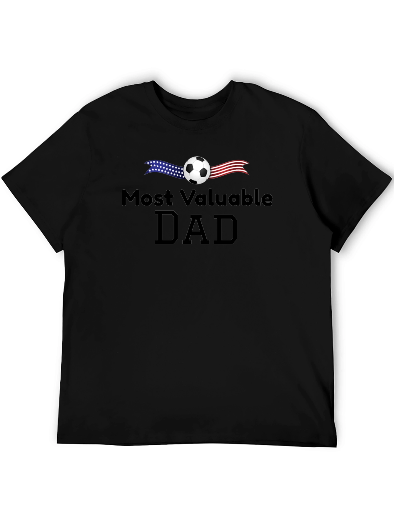 Most Valuable Dad Soccer T-Shirt - Fathers Day Gift