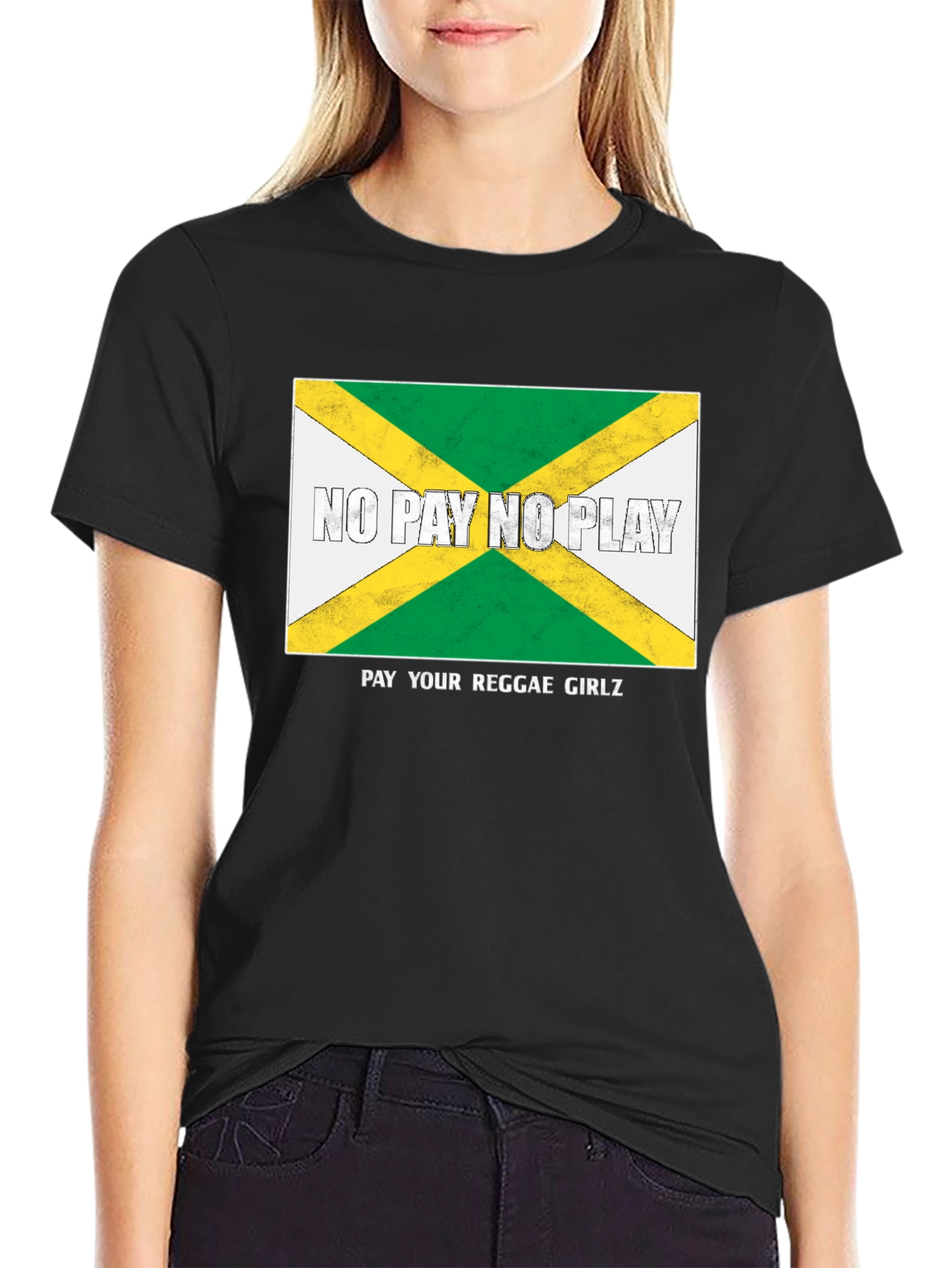 Jamaica Reggae Girlz T-Shirt - No Pay No Play