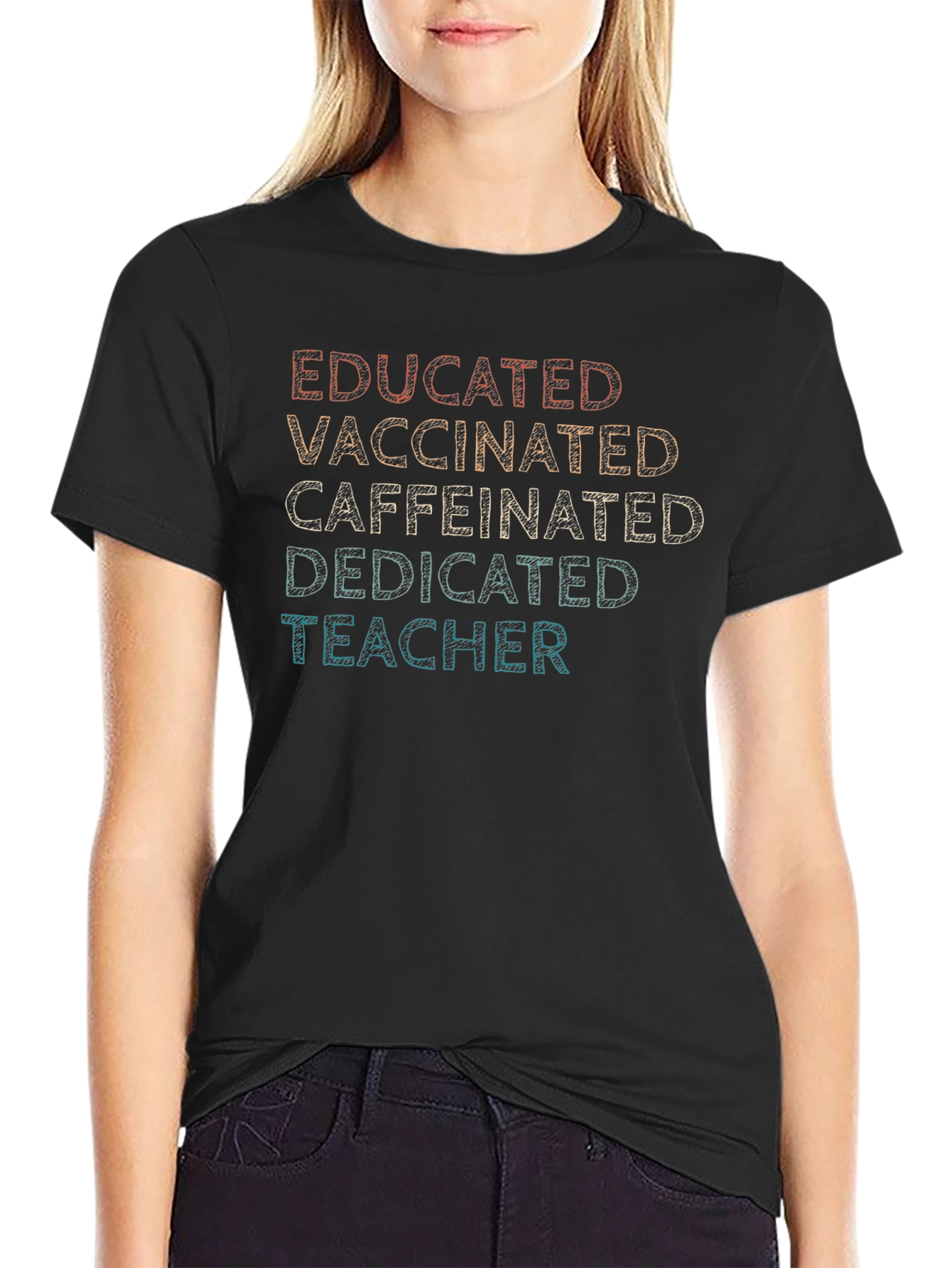 Educated Vaccinated Caffeinated Dedicated Teacher T-Shirt