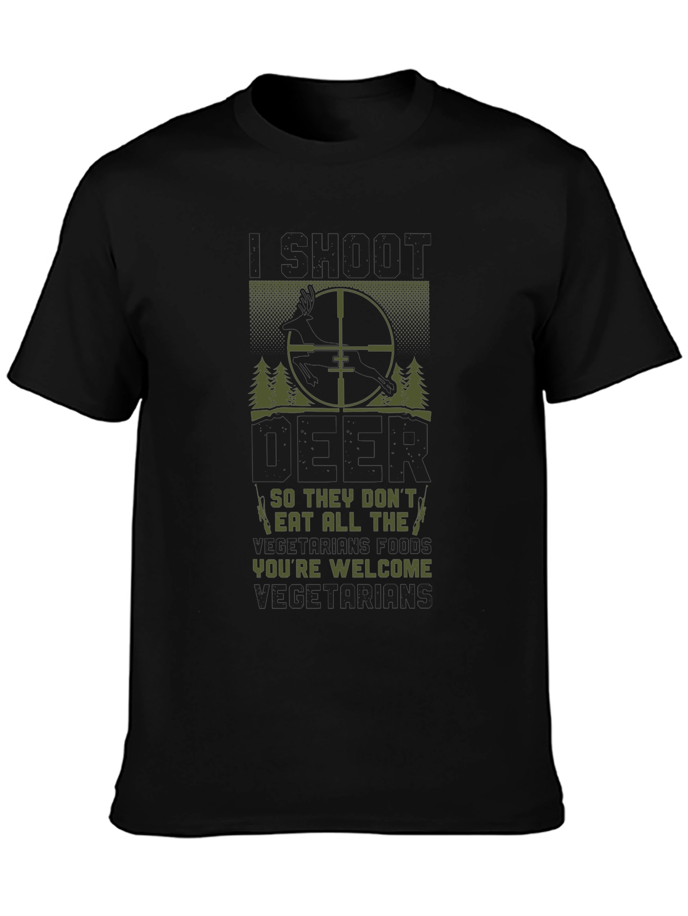 I Shoot Deer T-Shirt - Youre Welcome Vegetarians!