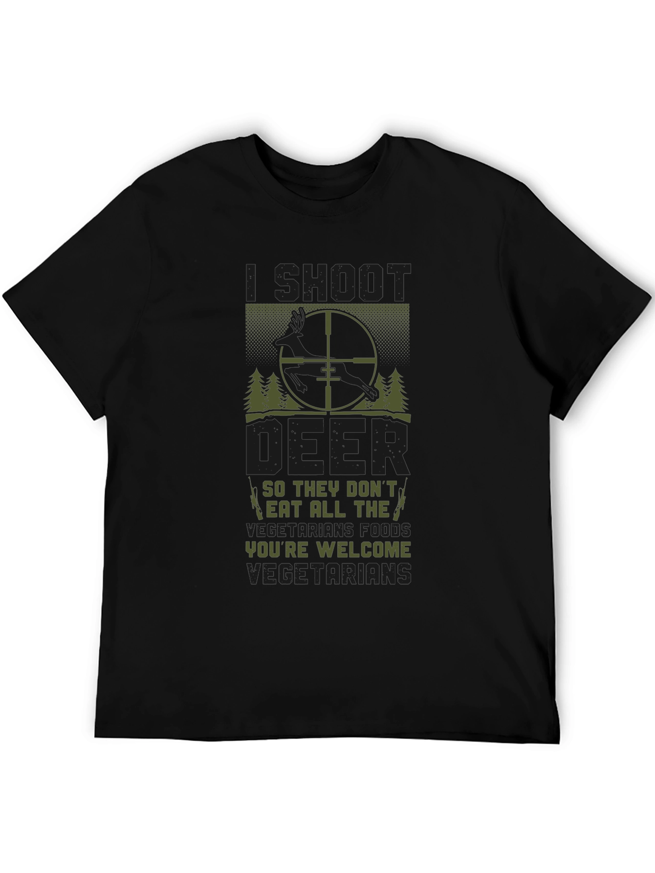 I Shoot Deer T-Shirt - Youre Welcome Vegetarians!